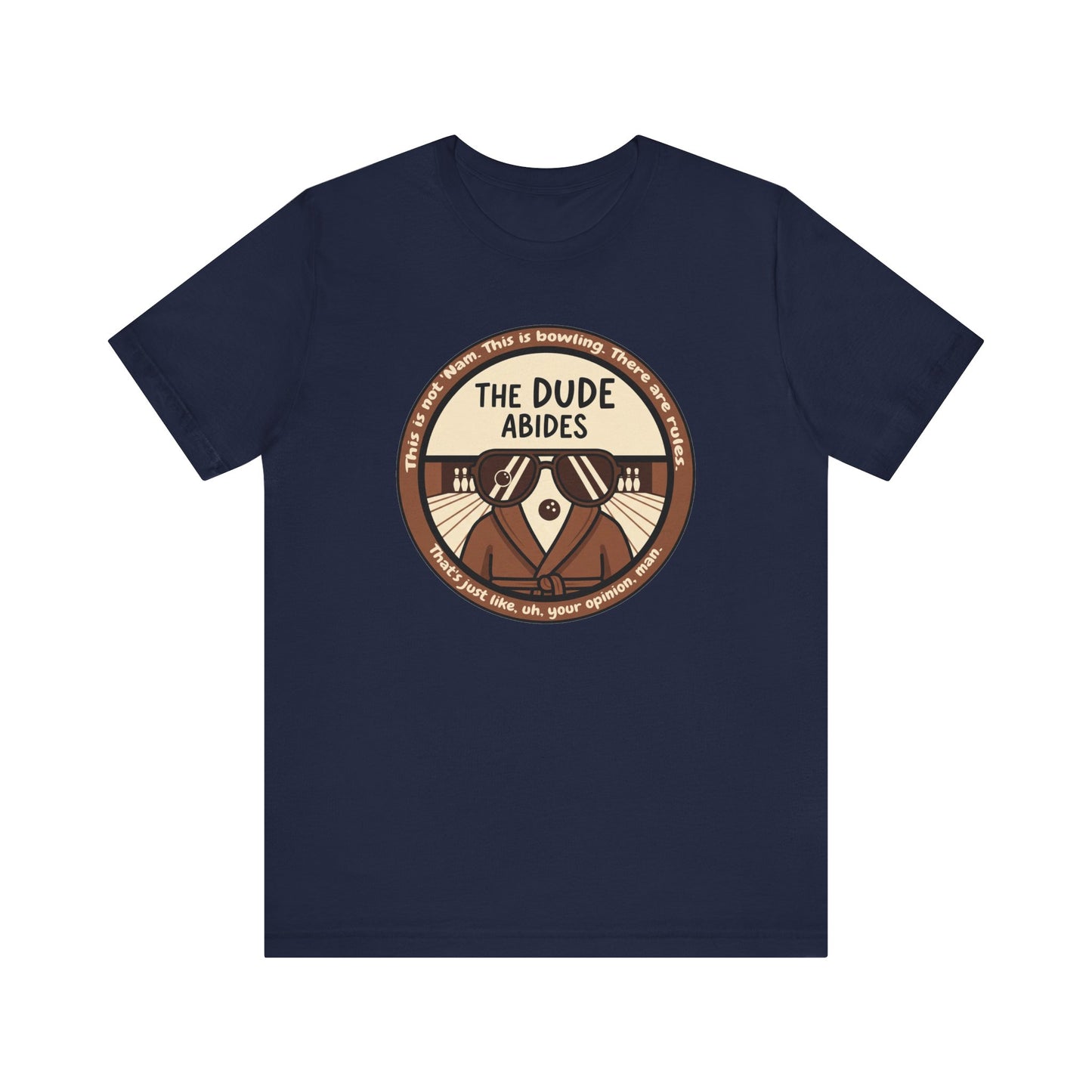 The Dude Abides Tee, Unisex T-Shirt for Movie Lovers, Gift for The Big Lebowski Fans, Casual Wear, Retro Vibe Bowling Tee