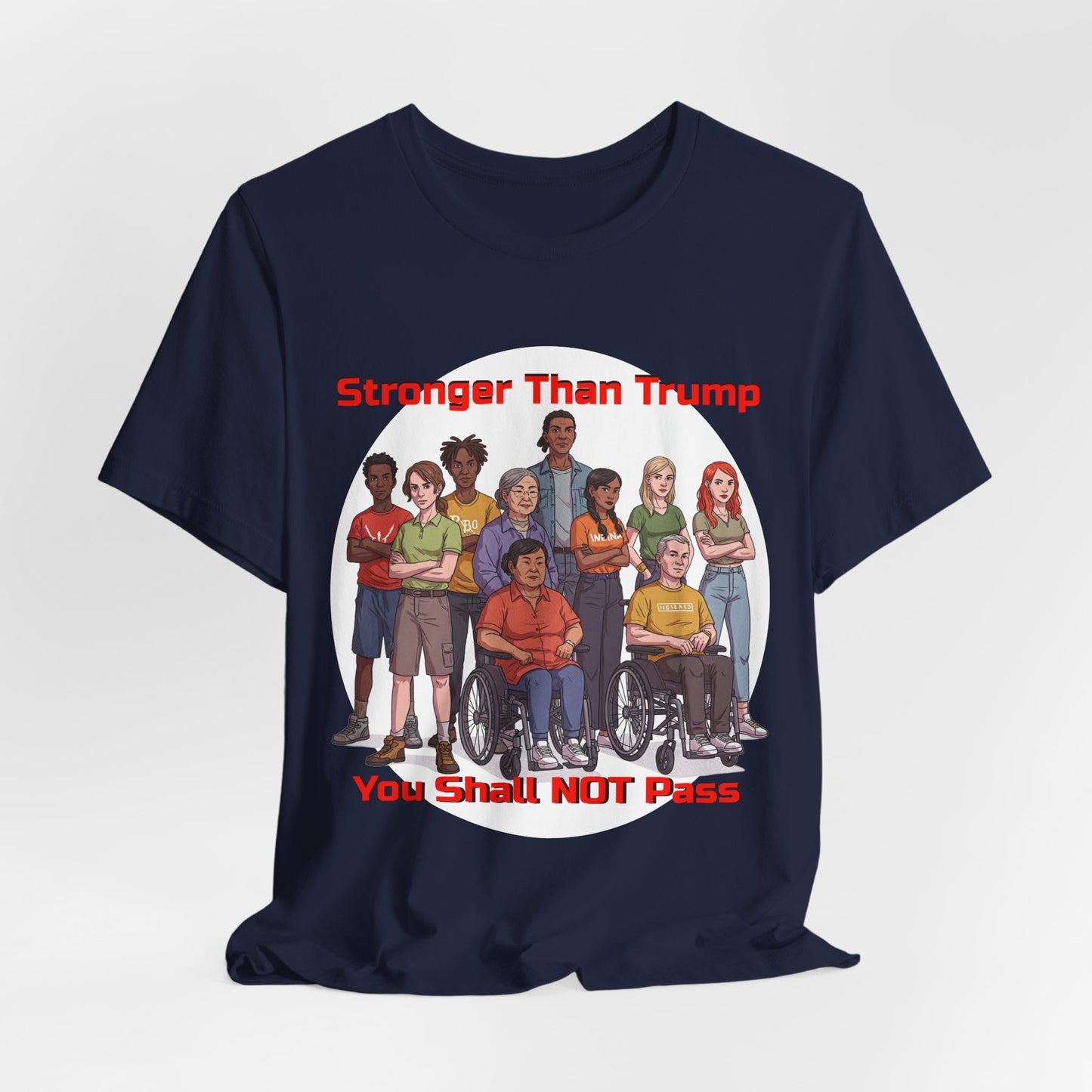 Stronger Than Trump Graphic Tee | Unisex Jersey Short Sleeve Shirt - Protest Tee - Activist Wear - Schmartypants