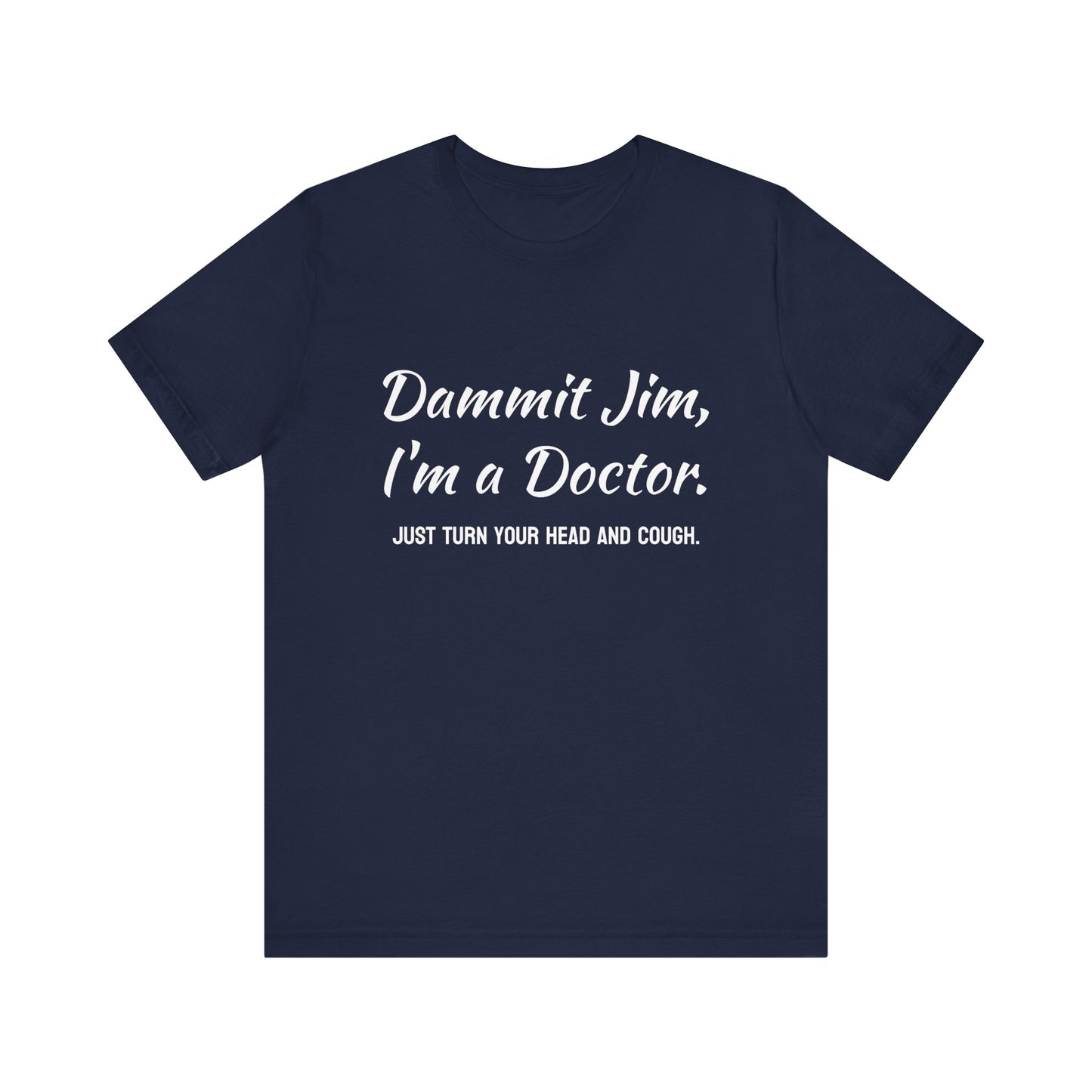 Humorous Star Trek Tee | Trekkie Gift, Funny Shirt, Unisex Jersey Tee, Doctor Humor, Medical Student Apparel