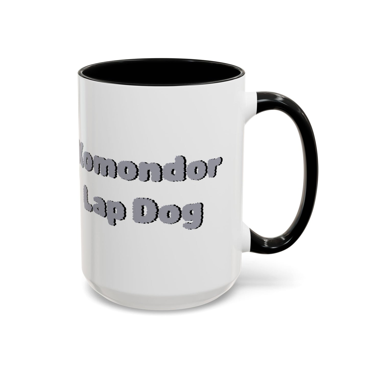 Komondor Lap Dog Coffee Mug - Funny Pet Lovers Gift - 11oz & 15oz - Schmartypants