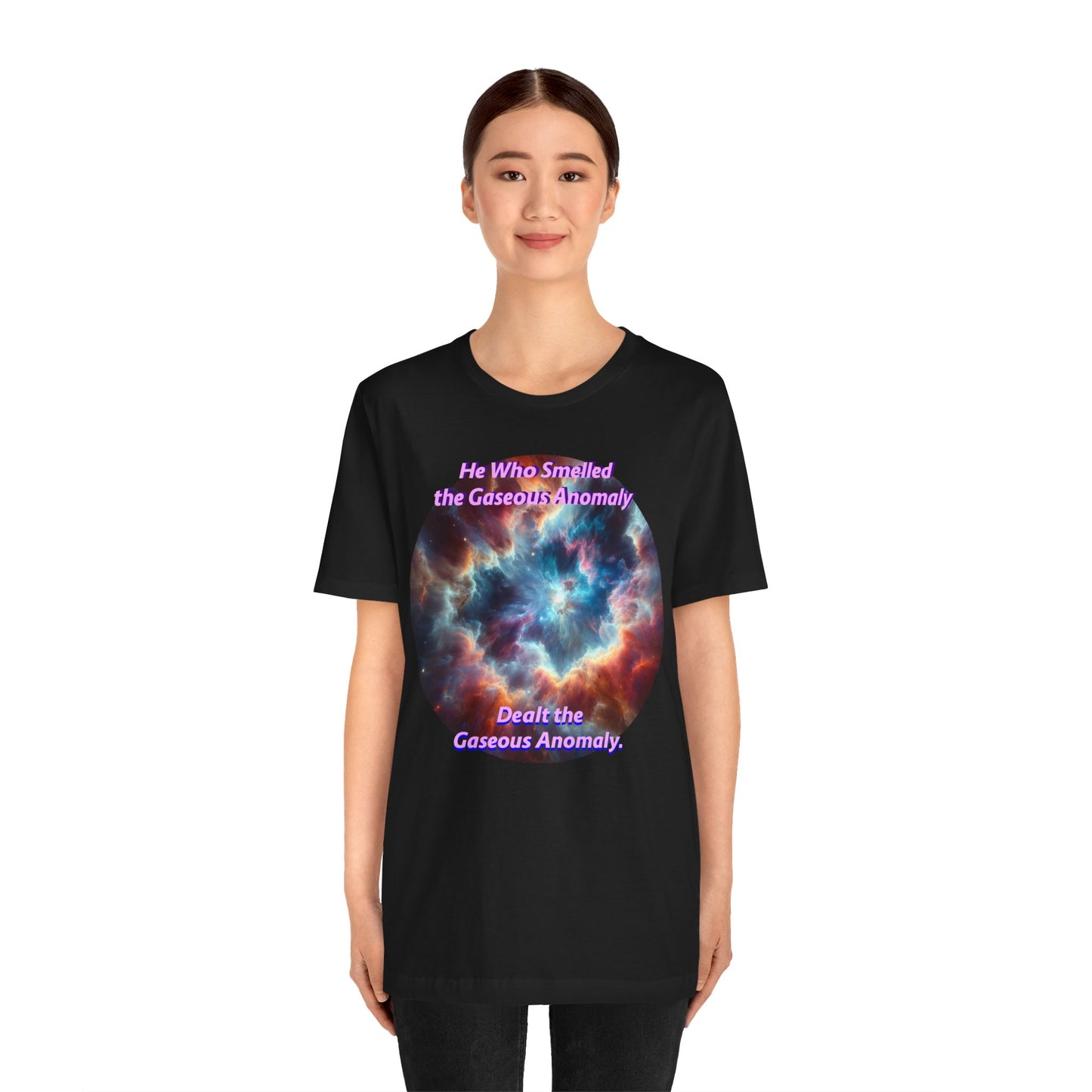 Hilarious Gaseous Anomaly Tee - Unisex Jersey Short Sleeve T-Shirt - Science Fiction Lovers - Star Trek Fans - Schmartypants
