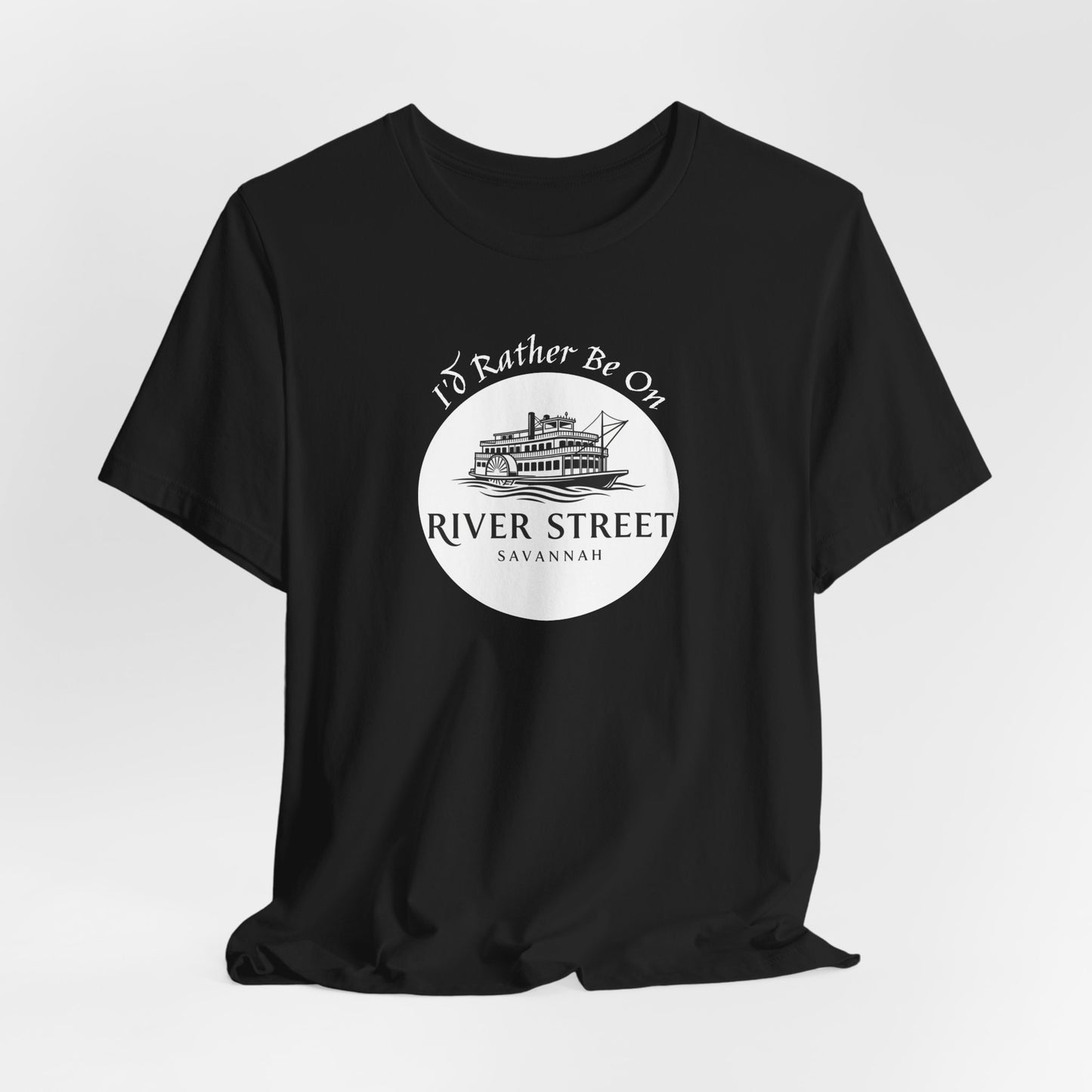 Savannah River Street Tee - I'd Rather Be On River Street, Casual T-Shirt, Travel Lover Gift, Summer Wear, Vacation Apparel, Unique Souvenir