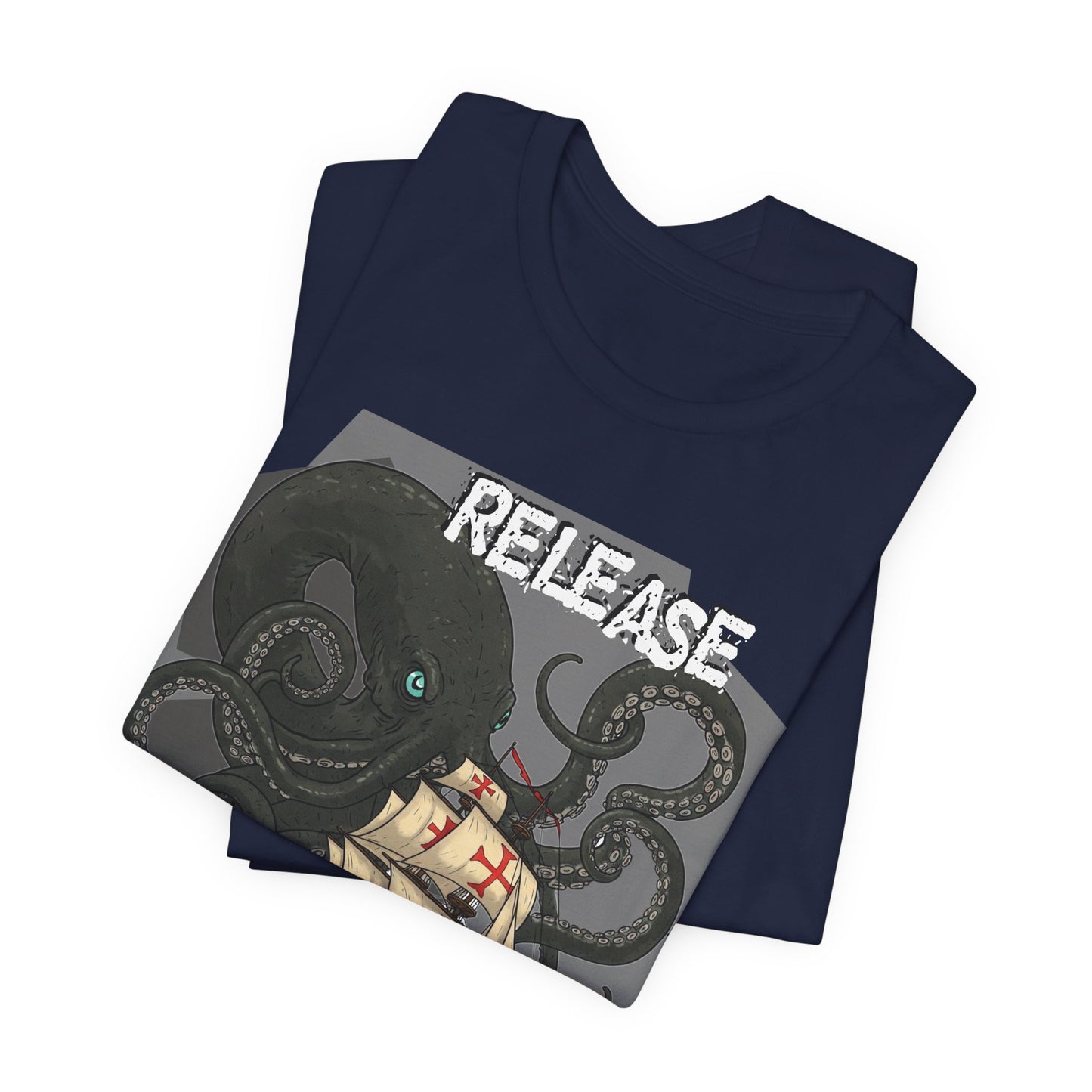 'Release The Kraken!' Tee - Unisex Short Sleeve Shirt, Nautical Tees, Pirate Fashion, Ocean Lover Gift, Funny T-Shirt, Sea Creature Shirt, Great for Gamers - Schmartypants