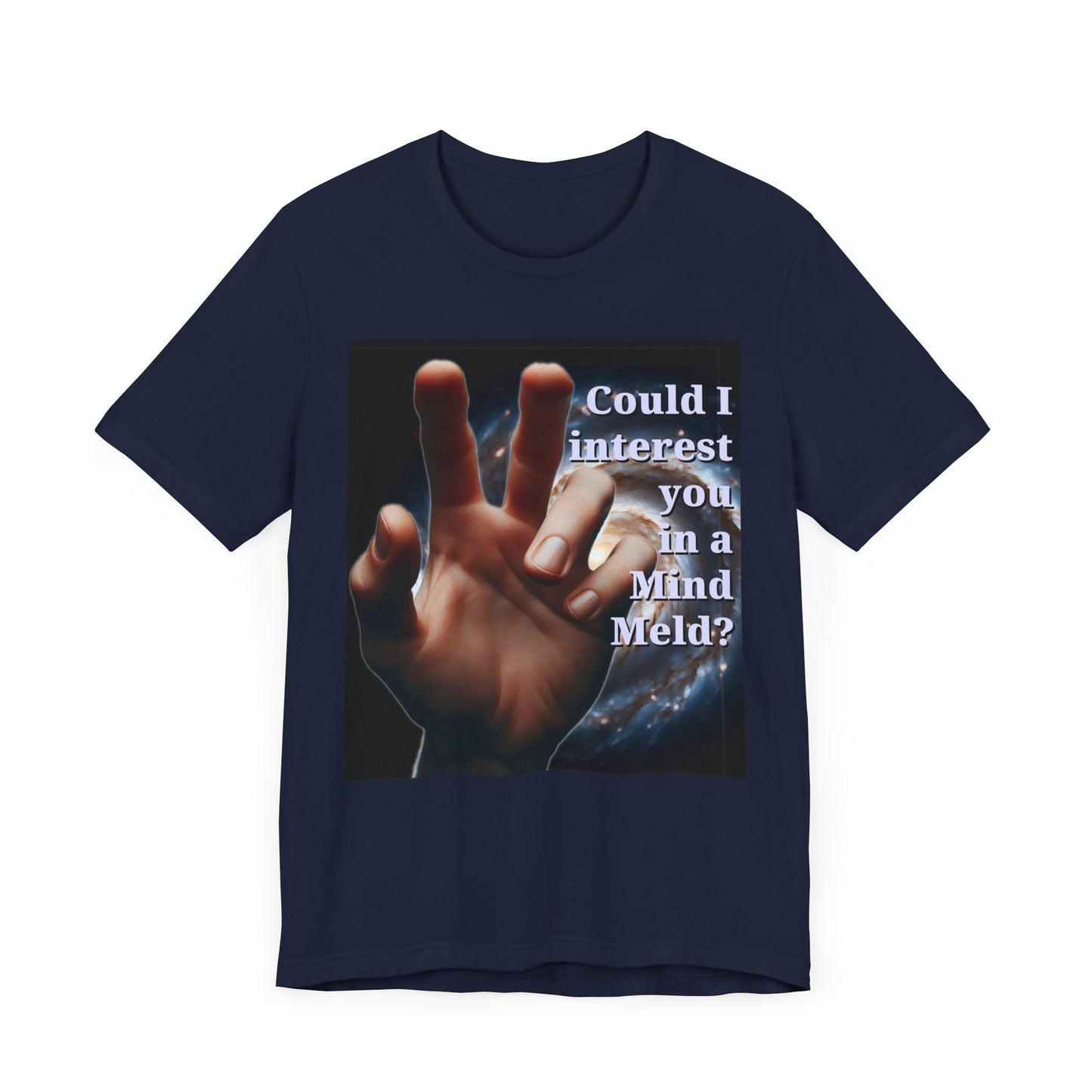 'Could I Interest You in a Mind Meld?' Graphic Tee - Hilarious Unisex Short Sleeve Shirt for Sci-Fi Lovers, Star Trek Fans, & Casual Wear - Schmartypants