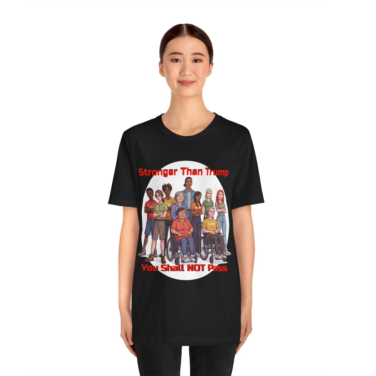 Stronger Than Trump Graphic Tee | Unisex Jersey Short Sleeve Shirt - Protest Tee - Activist Wear - Schmartypants