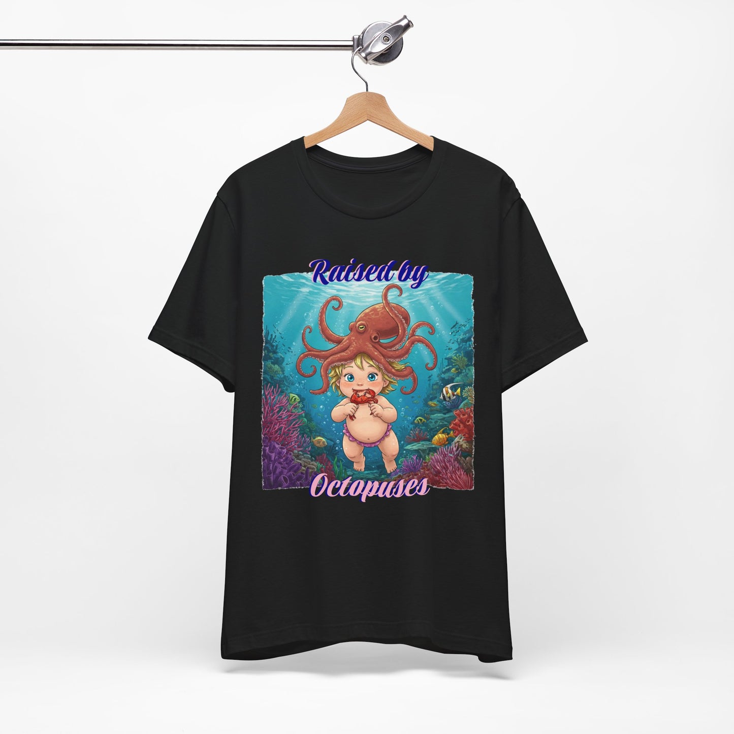 'Raised by Octopuses' Funny Octopus Themed Unisex Tee, Perfect for Ocean Lovers, Birthday Gift, Casual Wear, Summer Outing, Nautical Themed Apparel