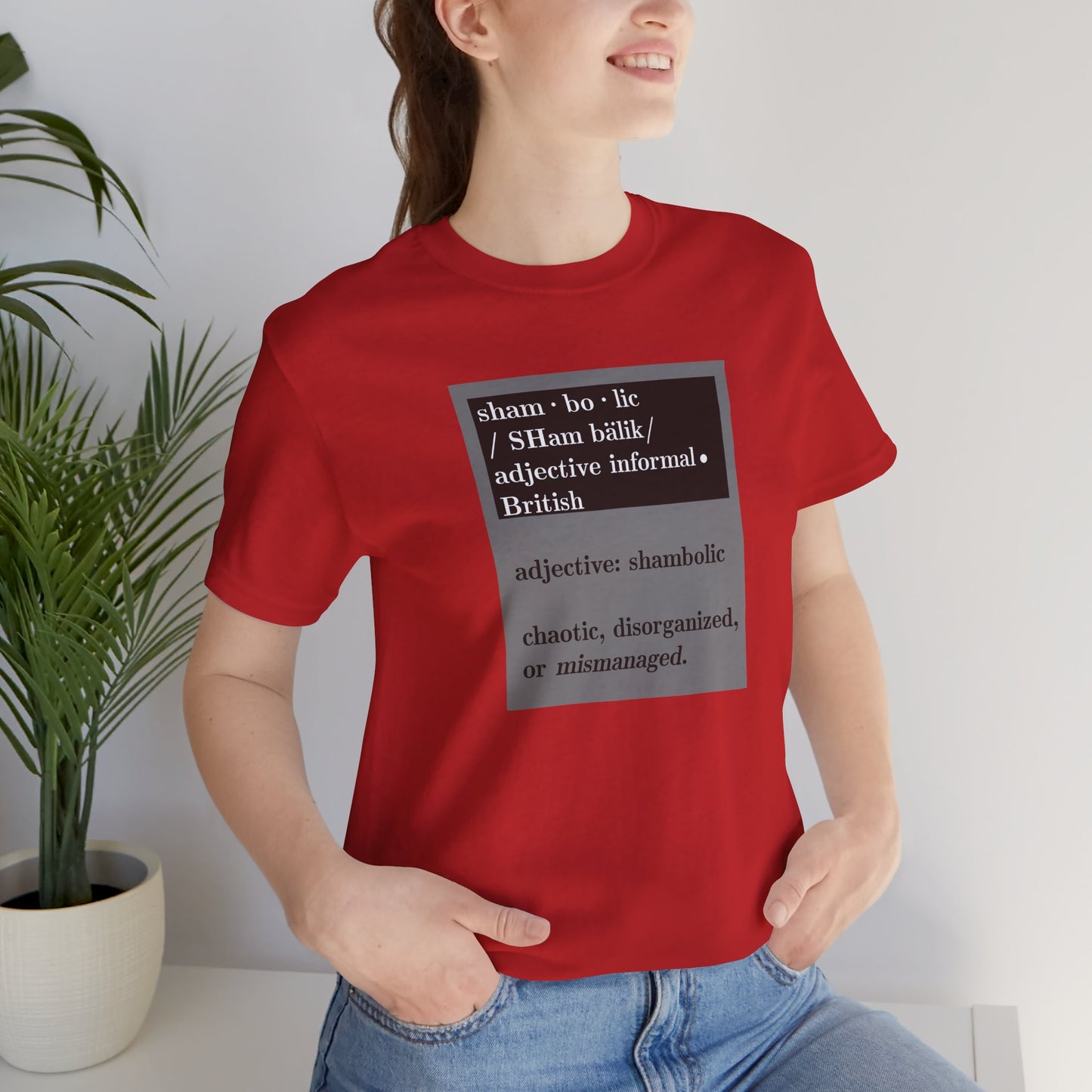 Shambolic Definition Graphic T-Shirt, Casual Wear, Perfect Gift, Unisex Apparel, Protest Humor, Rachal Maddow Fans