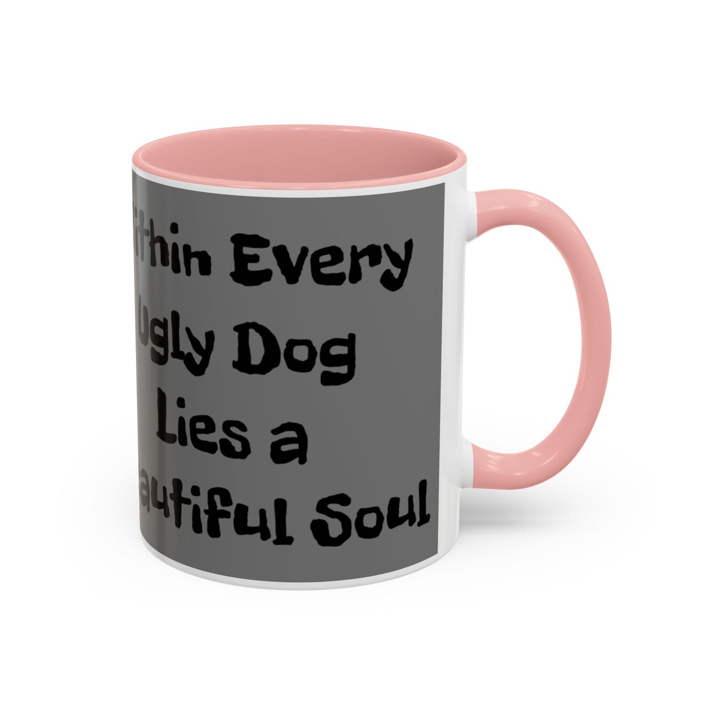 Funny Dog Quote Coffee Mug - "Within Every Ugly Dog Lies a Beautiful Soul" - Chinese Crested Gift - Schmartypants