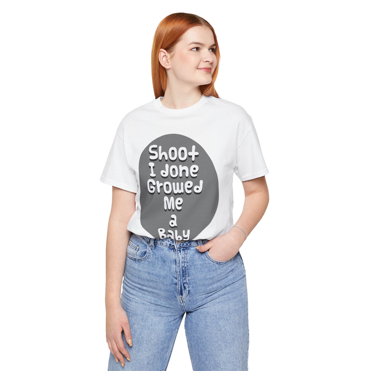 Hilarious Unisex Tee - "Shoot I Done Growed Me a Baby" - Perfect for New Parents, Baby Showers - Schmartypants