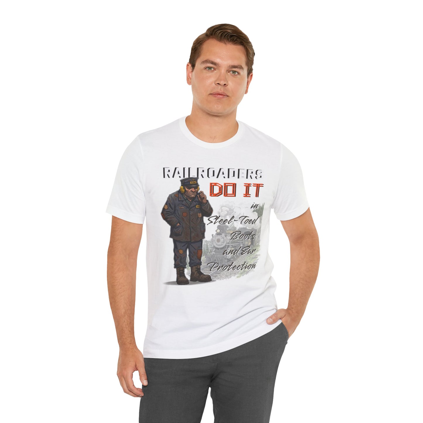 Funny Railroader Shirt, Train Lover Gift, Railroad Employee Tee, Conductor Gift, Railway Worker Shirt