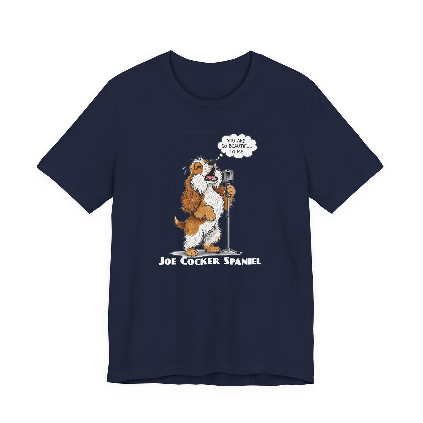 Funny 'Joe Cocker Spaniel' Dog Lovers Tee, Unisex Dog Shirt, Funny Pet Owner Apparel