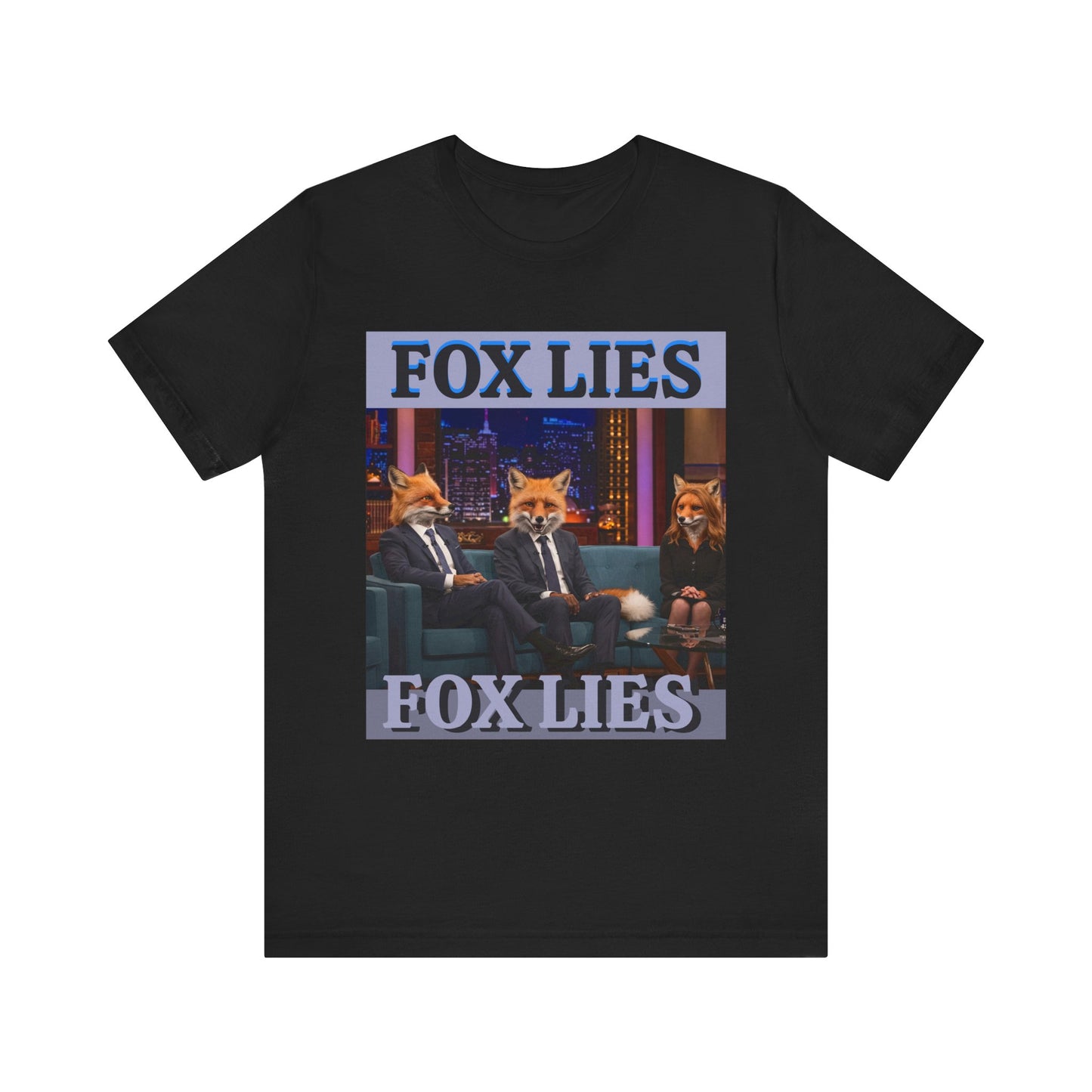 Humorous Fox Lies Tee - Unisex Jersey Short Sleeve T-Shirt - Protest Wear - Activist Tee - Schmartypants