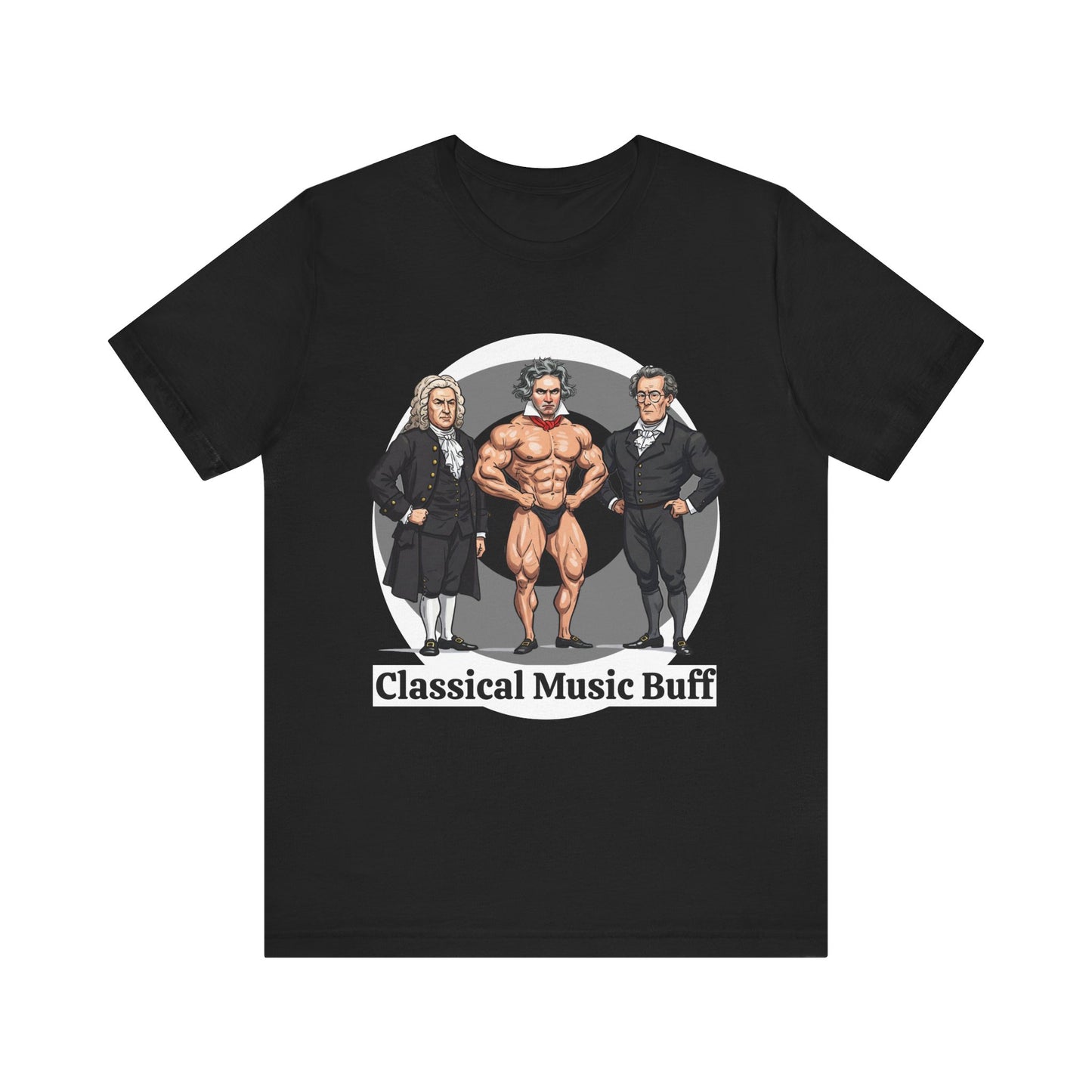 'Classical Music Buff' Unisex Tee - Perfect for Music Lovers & Gift Ideas - Hilarious Tee for Classical Music Listeners, Musicians