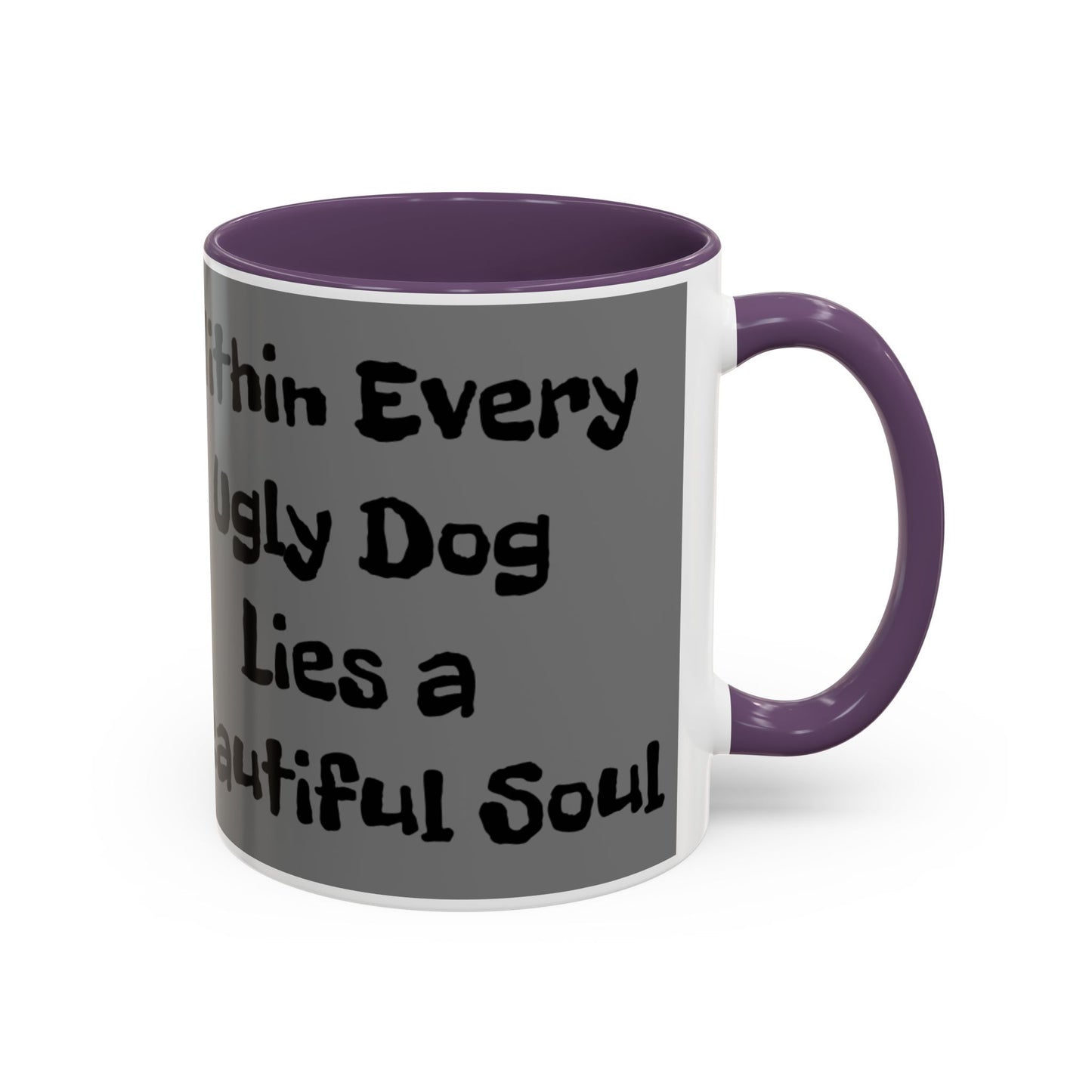 Funny Dog Quote Coffee Mug - "Within Every Ugly Dog Lies a Beautiful Soul" - Chinese Crested Gift - Schmartypants
