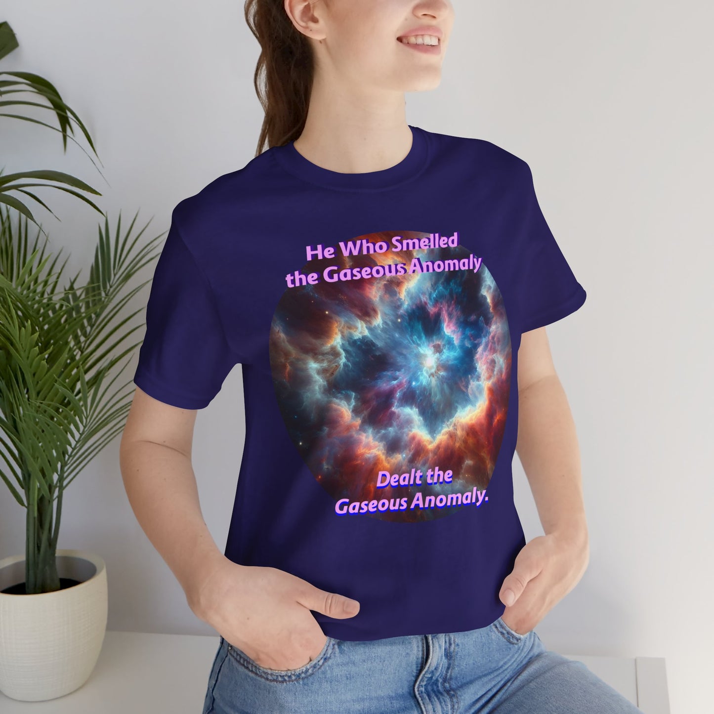 Hilarious Gaseous Anomaly Tee - Unisex Jersey Short Sleeve T-Shirt - Science Fiction Lovers - Star Trek Fans - Schmartypants