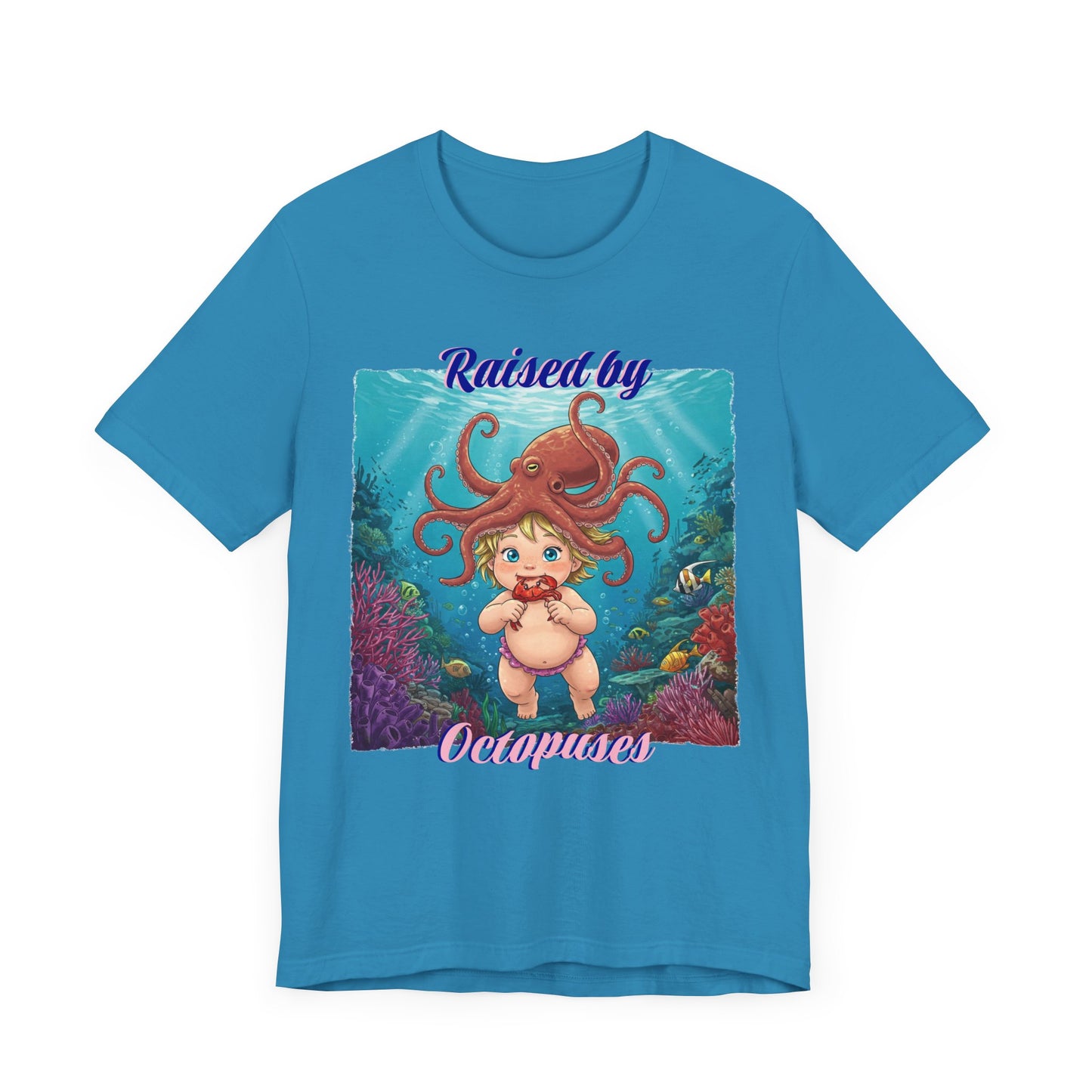 'Raised by Octopuses' Funny Octopus Themed Unisex Tee, Perfect for Ocean Lovers, Birthday Gift, Casual Wear, Summer Outing, Nautical Themed Apparel
