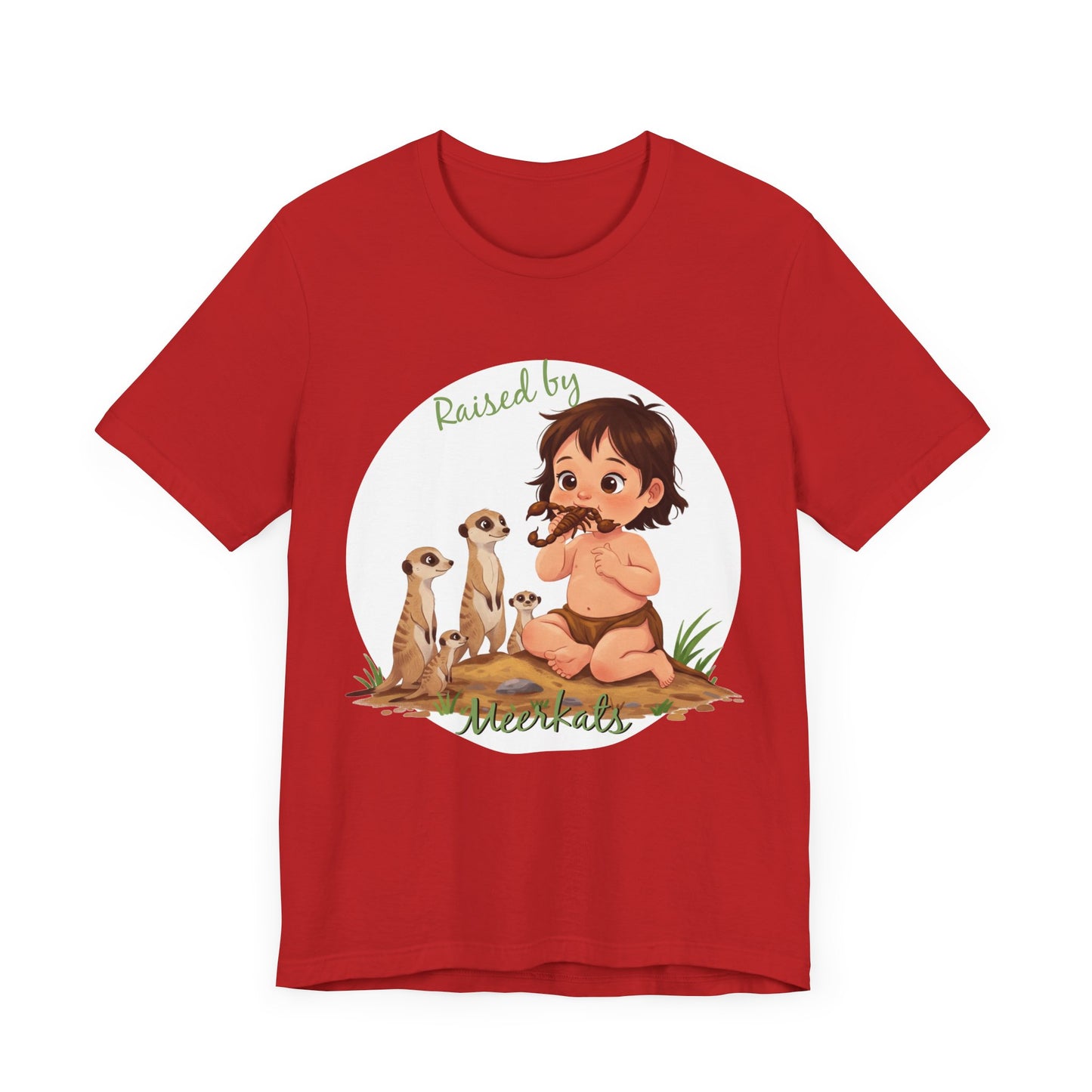 Funny Meerkat Tee - "Raised by Meerkats" Unisex Jersey Short Sleeve Shirt - for Meerkat and Wildlife Lovers - Schmartypants