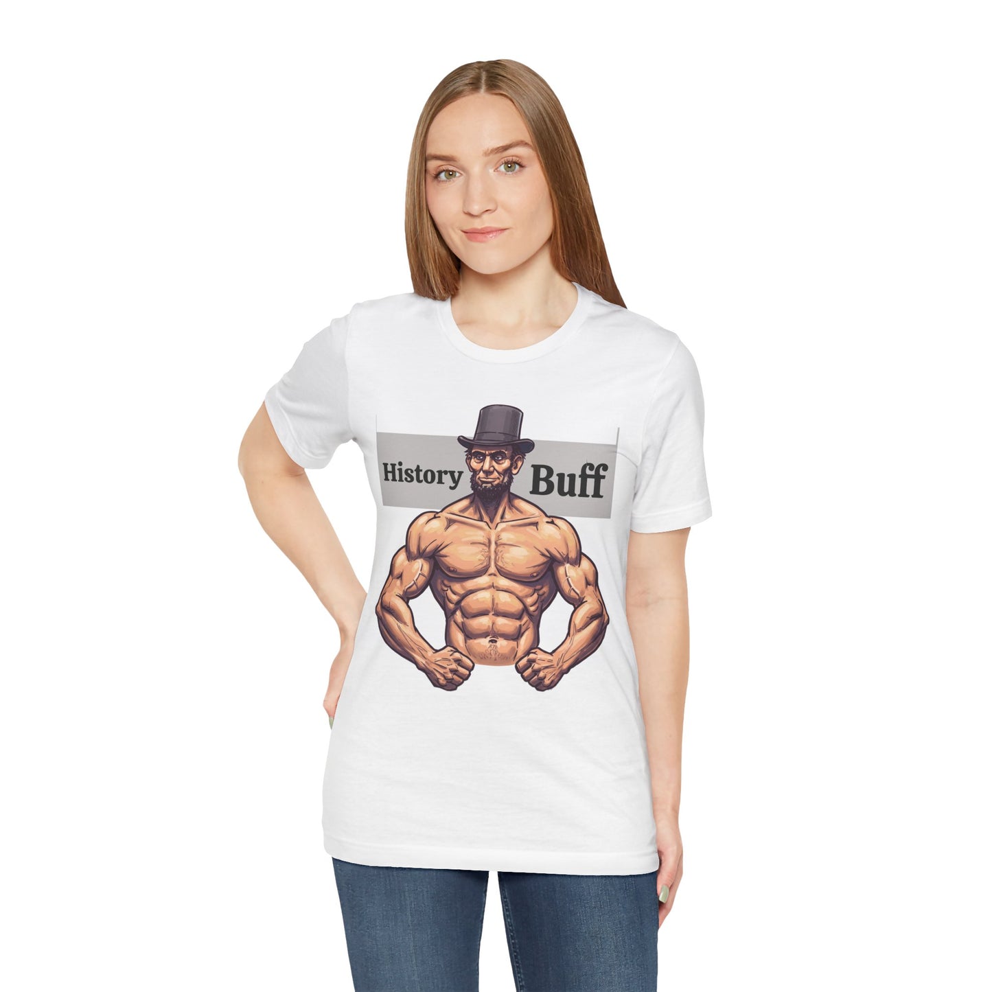 History Buff Unisex Jersey Short Sleeve Tee – Funny, Quirky Tee for History Lovers, Abe Lincoln Gift - Schmartypants
