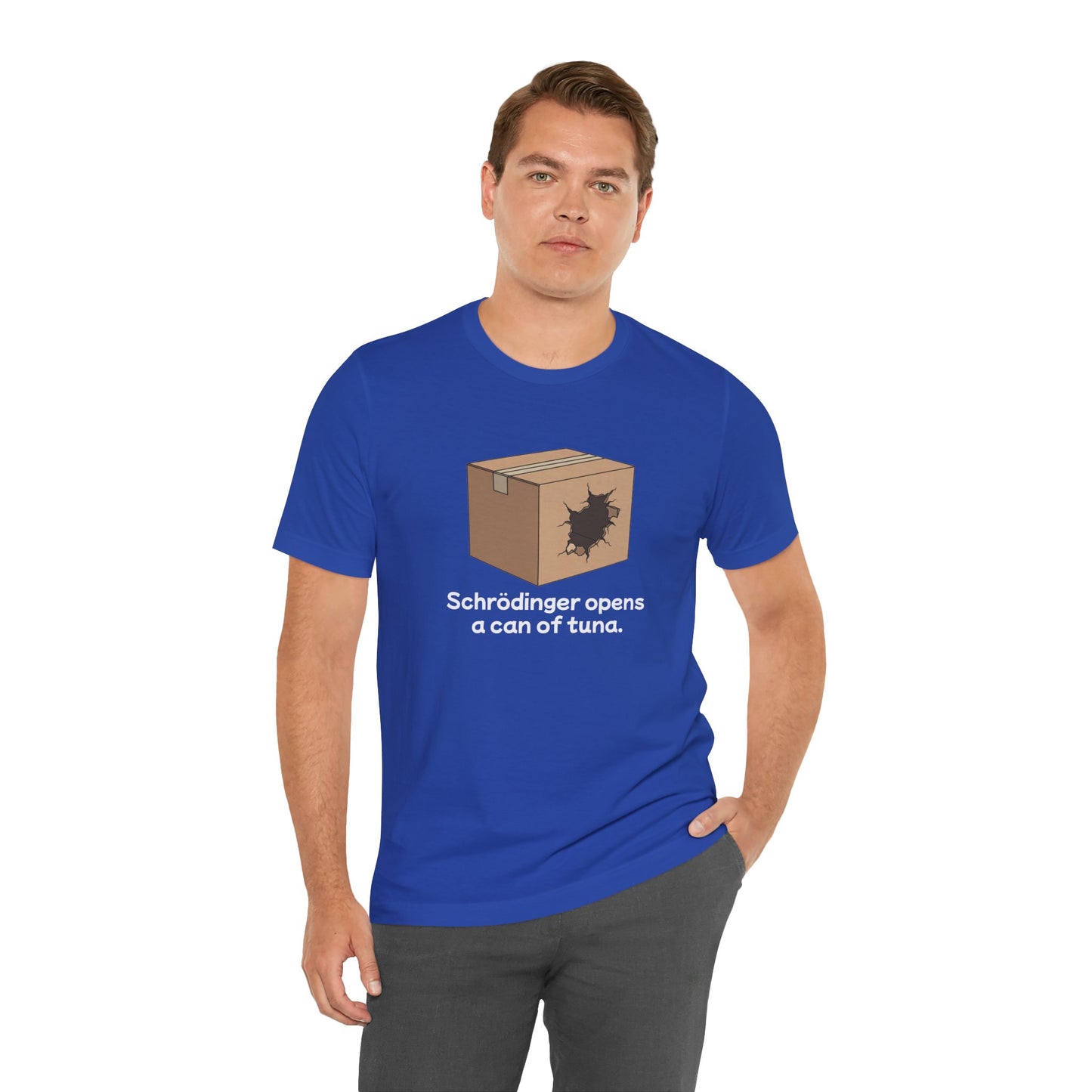 Funny Science Tee: Schrödinger's Cat Hears a Can Opener, Gift for Nerds, Science Lovers, Casual Wear, Unisex T-Shirt, Humor Apparel