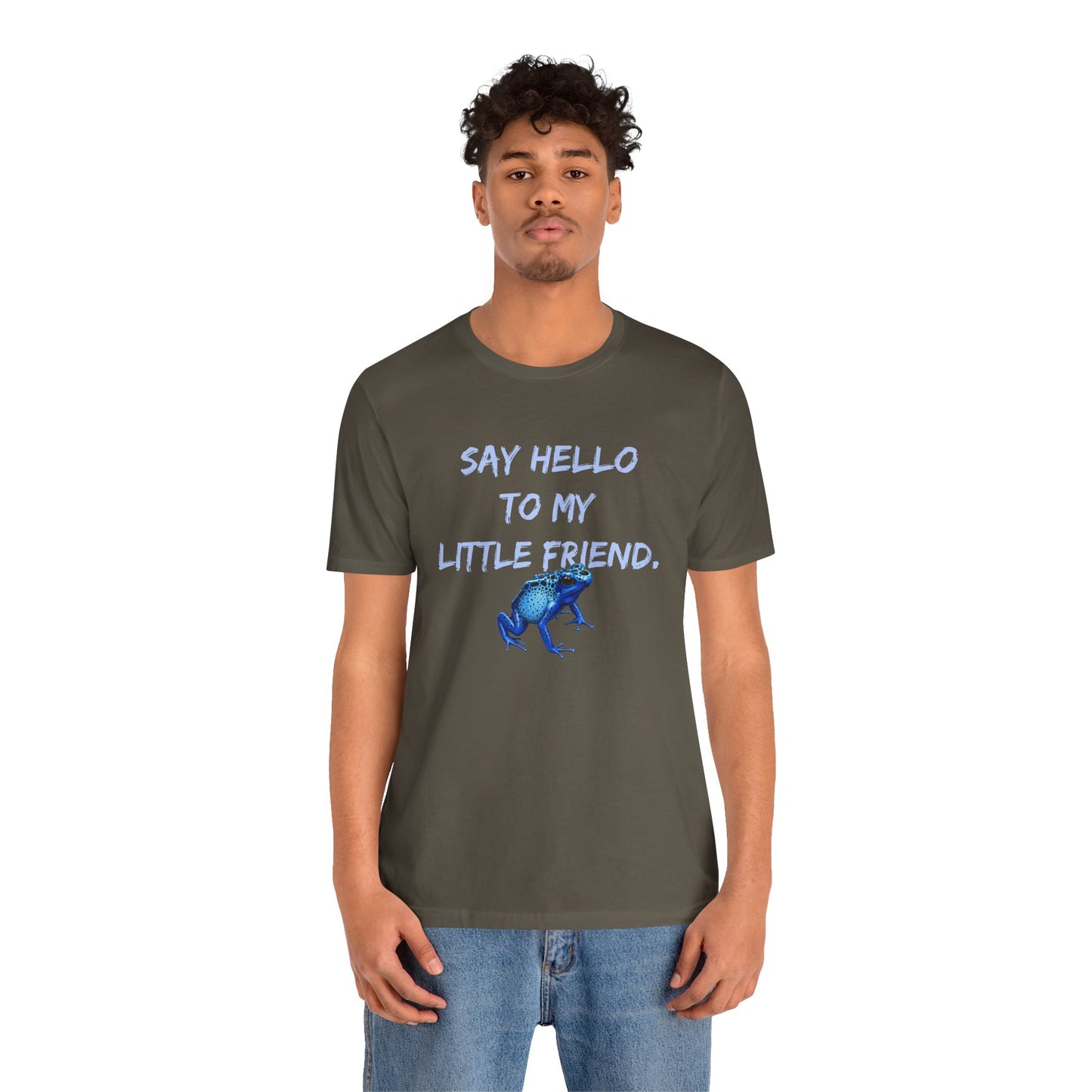 Frog Lover T-Shirt, Poison Dart Frog Tee, Unisex Graphic Shirt, Funny Animal Quote Top, Say Hello To My Little Friend Shirt