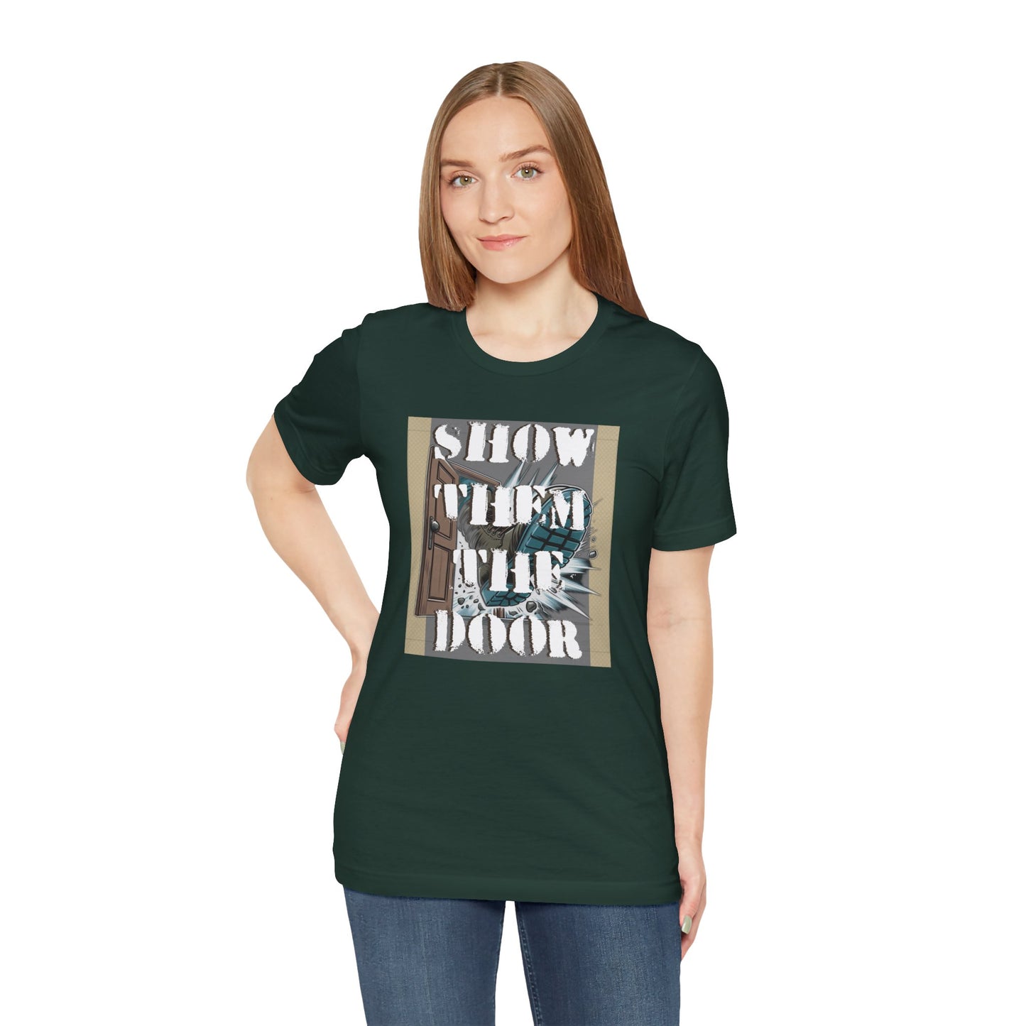 Activist Unisex Graphic Tee - 'Show Them the Door' Political Protest Shirt - Gift for Progressives