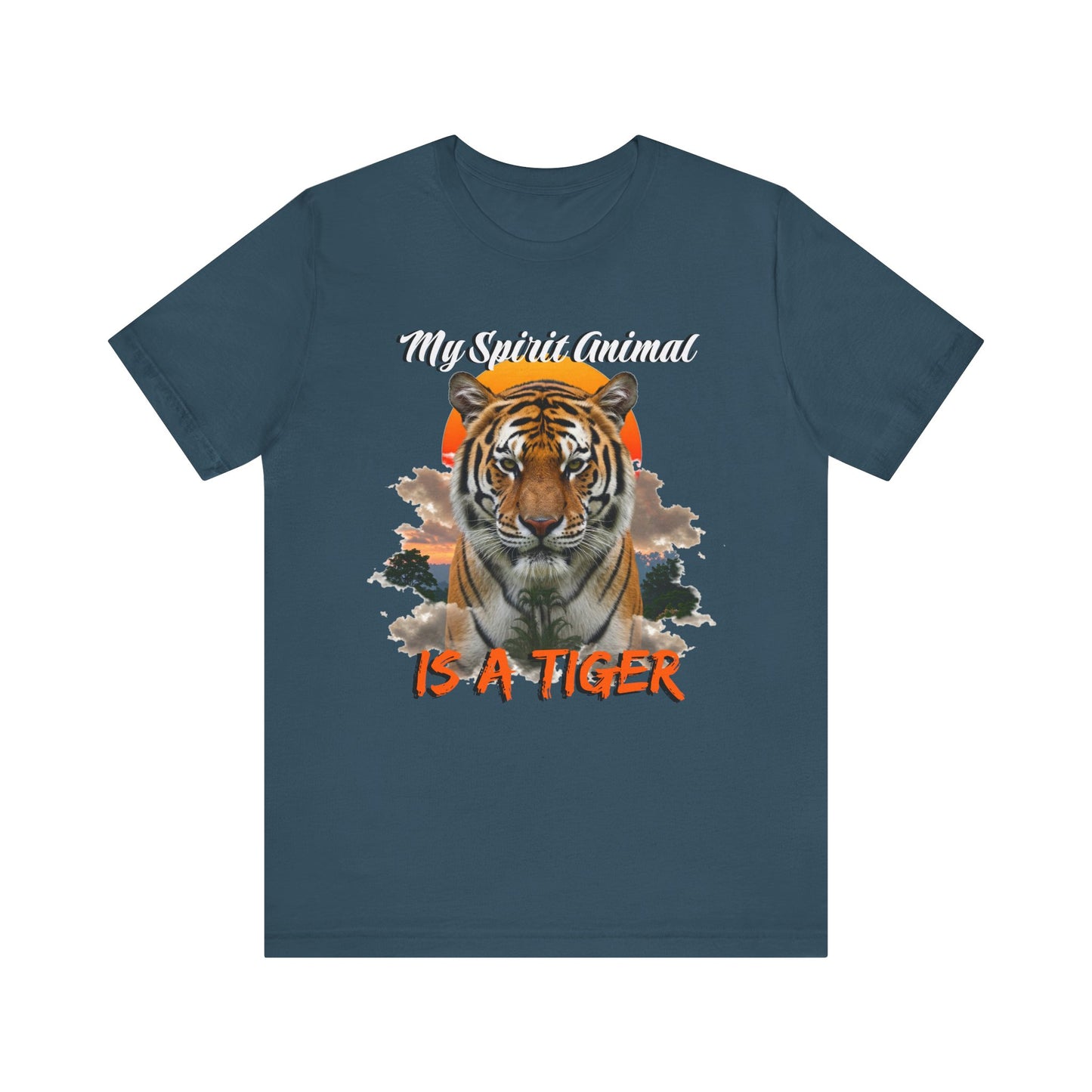My Spirit Animal is a Tiger Tee - Unisex Jersey Short Sleeve T-Shirt, Inspirational Fierce Nature Apparel for Tiger Lovers, Casual Wear, Zoo