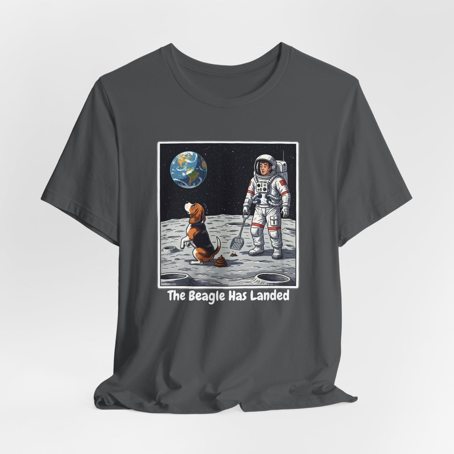 Funny Beagle Moon Landing Tee - "The Beagle Has Landed" Graphic, Pooper Scooping Astronaut Shirt, Unisex Casual T-Shirt, Cool Pet Gift