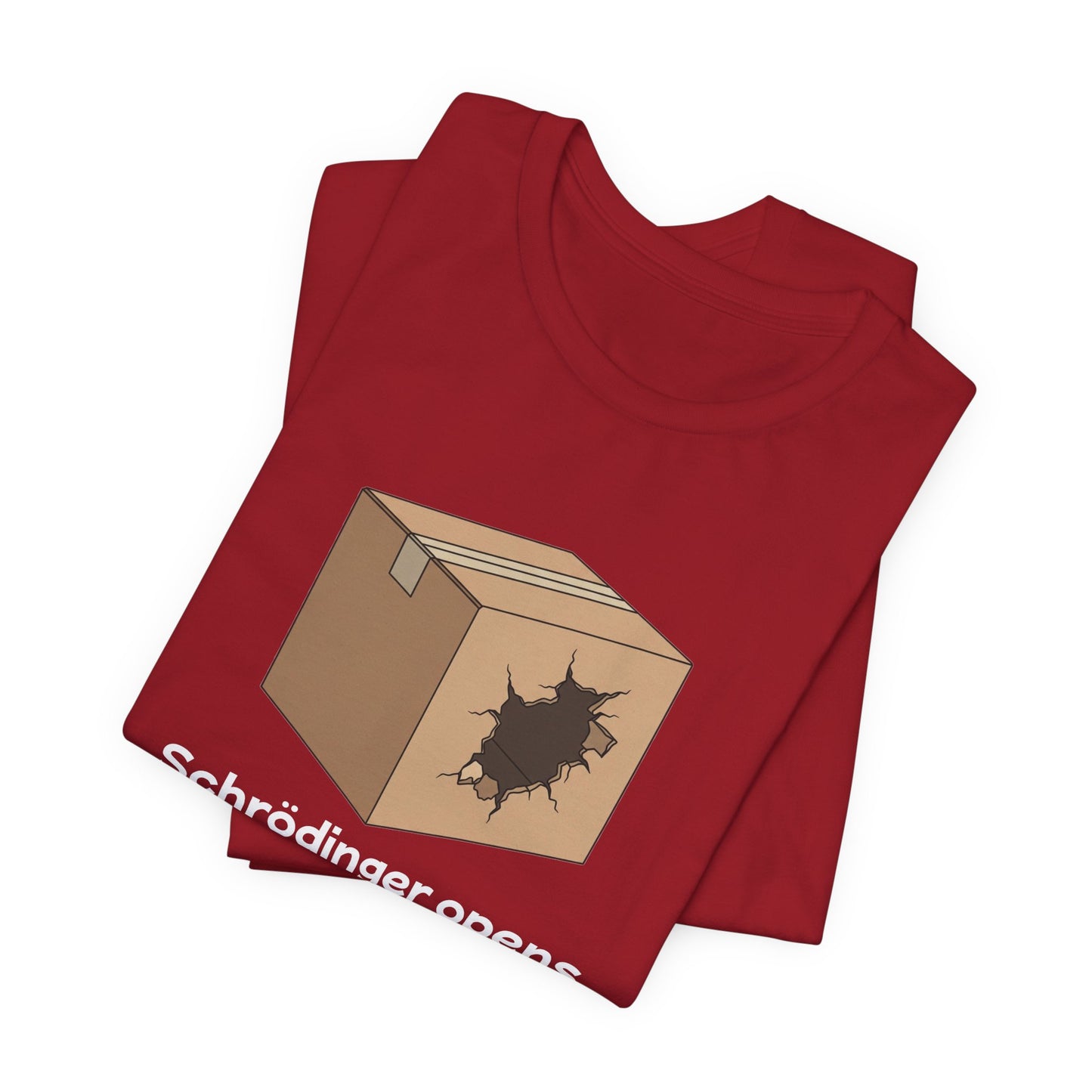 Funny Science Tee: Schrödinger's Cat Hears a Can Opener, Gift for Nerds, Science Lovers, Casual Wear, Unisex T-Shirt, Humor Apparel