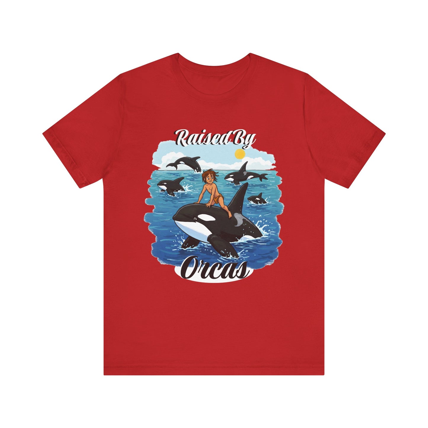 Funny 'Raised by Orca's' Tee - Perfect for Ocean Lovers, Beach Days, Summer Vacations, Gift for Marine Life Enthusiasts, Cute Animal Shirt