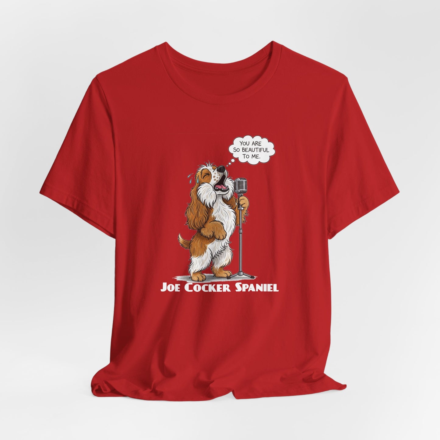 Funny 'Joe Cocker Spaniel' Dog Lovers Tee, Unisex Dog Shirt, Funny Pet Owner Apparel