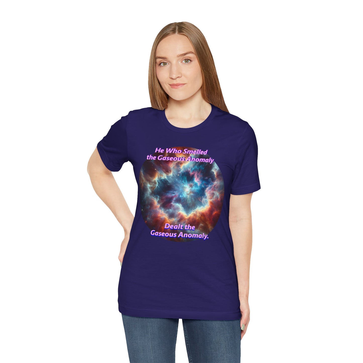 Hilarious Gaseous Anomaly Tee - Unisex Jersey Short Sleeve T-Shirt - Science Fiction Lovers - Star Trek Fans - Schmartypants