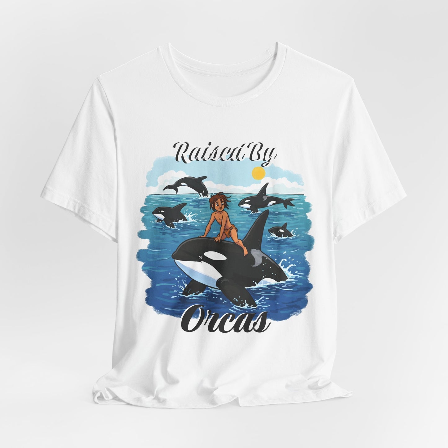 Funny 'Raised by Orca's' Tee - Perfect for Ocean Lovers, Beach Days, Summer Vacations, Gift for Marine Life Enthusiasts, Cute Animal Shirt