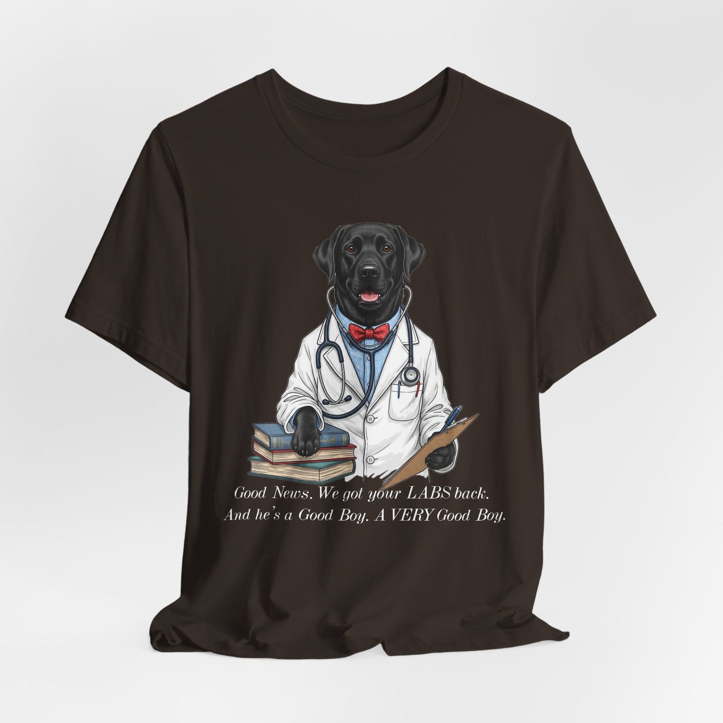 Funny Black Lab Lover Tee: "Good News, We Got Your Labs Back!" - Labrador Gift, Veterinary Humor Shirt