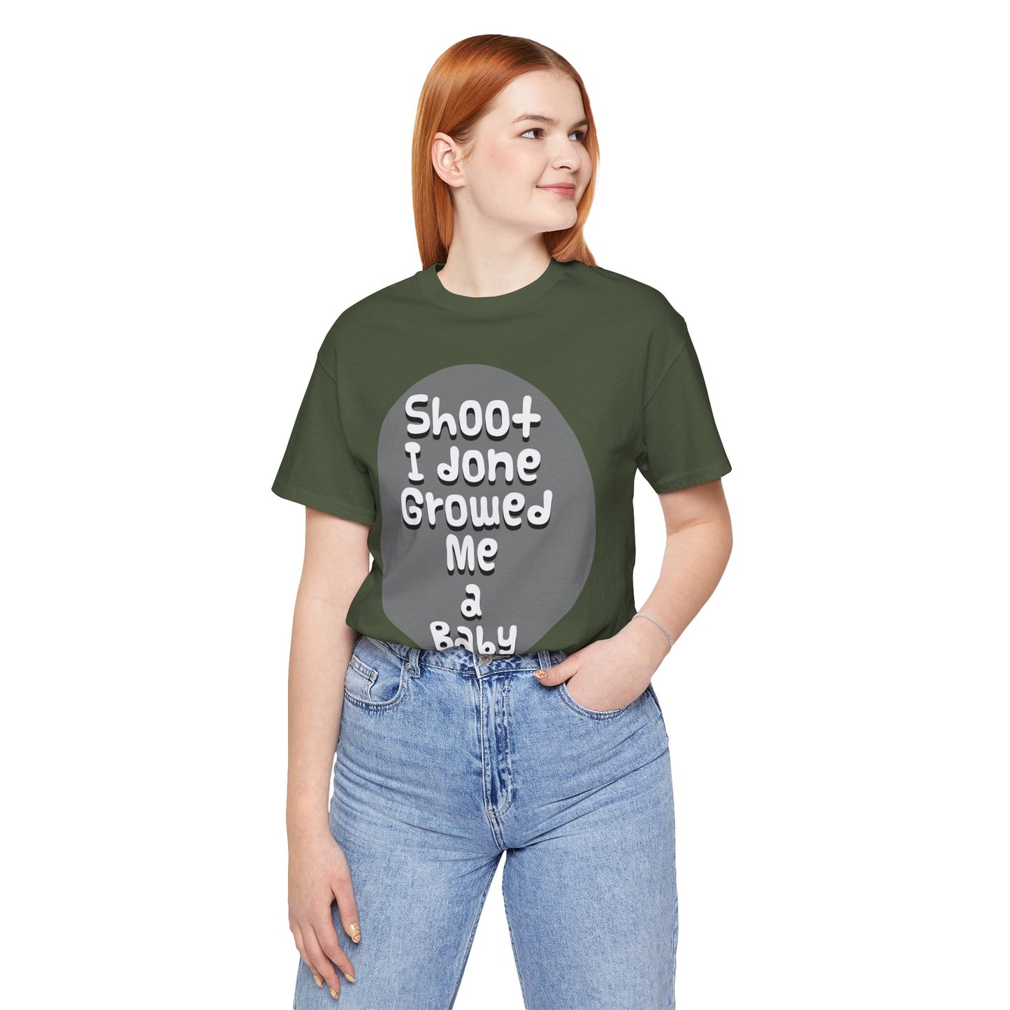 Hilarious Unisex Tee - "Shoot I Done Growed Me a Baby" - Perfect for New Parents, Baby Showers - Schmartypants