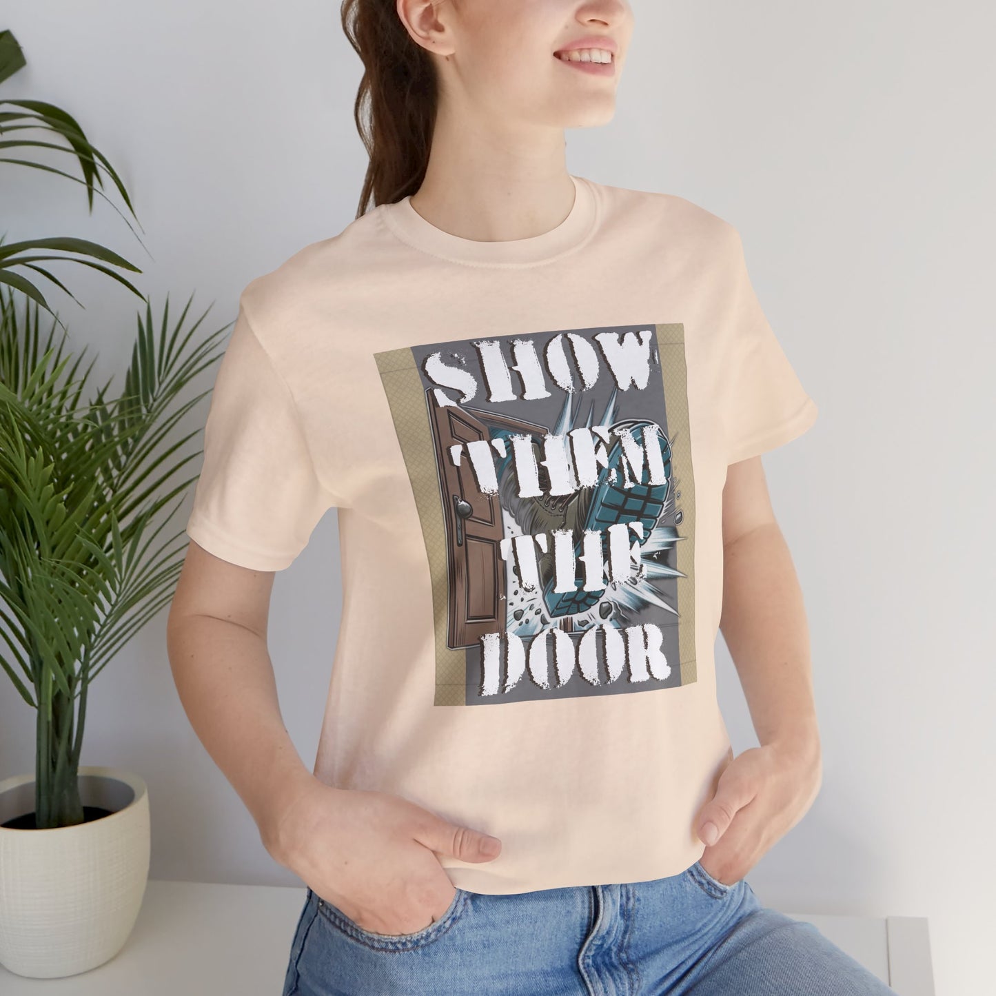Activist Unisex Graphic Tee - 'Show Them the Door' Political Protest Shirt - Gift for Progressives
