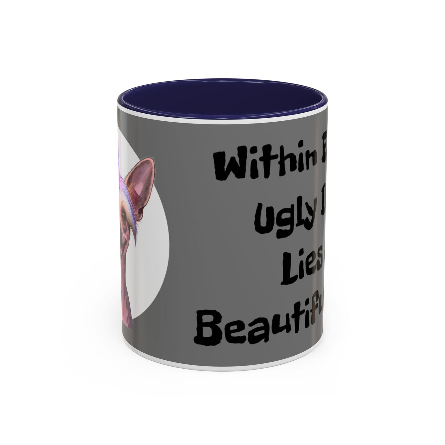 Funny Dog Quote Coffee Mug - "Within Every Ugly Dog Lies a Beautiful Soul" - Chinese Crested Gift - Schmartypants