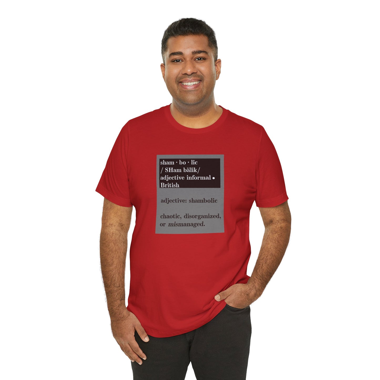 Shambolic Definition Graphic T-Shirt, Casual Wear, Perfect Gift, Unisex Apparel, Protest Humor, Rachal Maddow Fans
