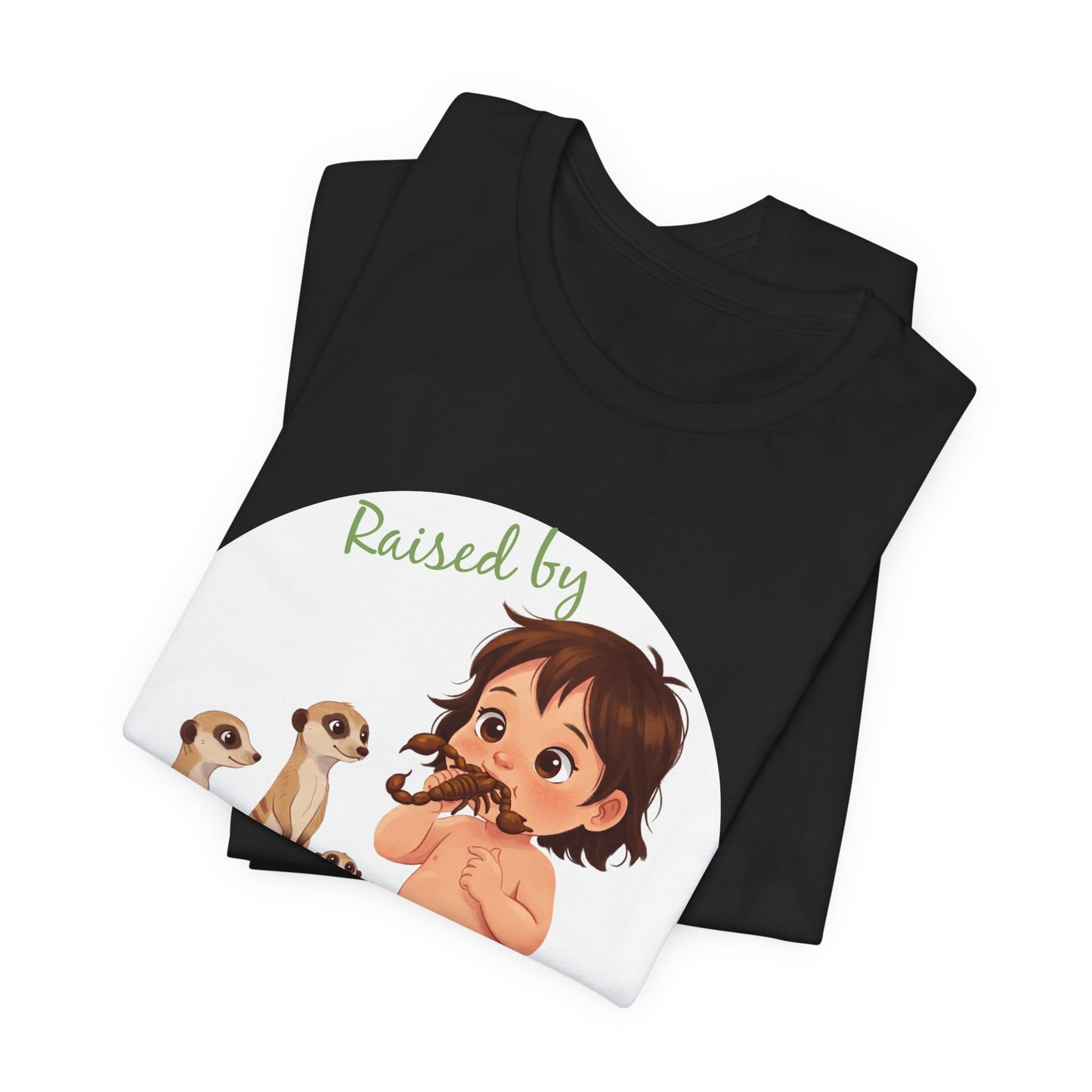 Funny Meerkat Tee - "Raised by Meerkats" Unisex Jersey Short Sleeve Shirt - for Meerkat and Wildlife Lovers - Schmartypants