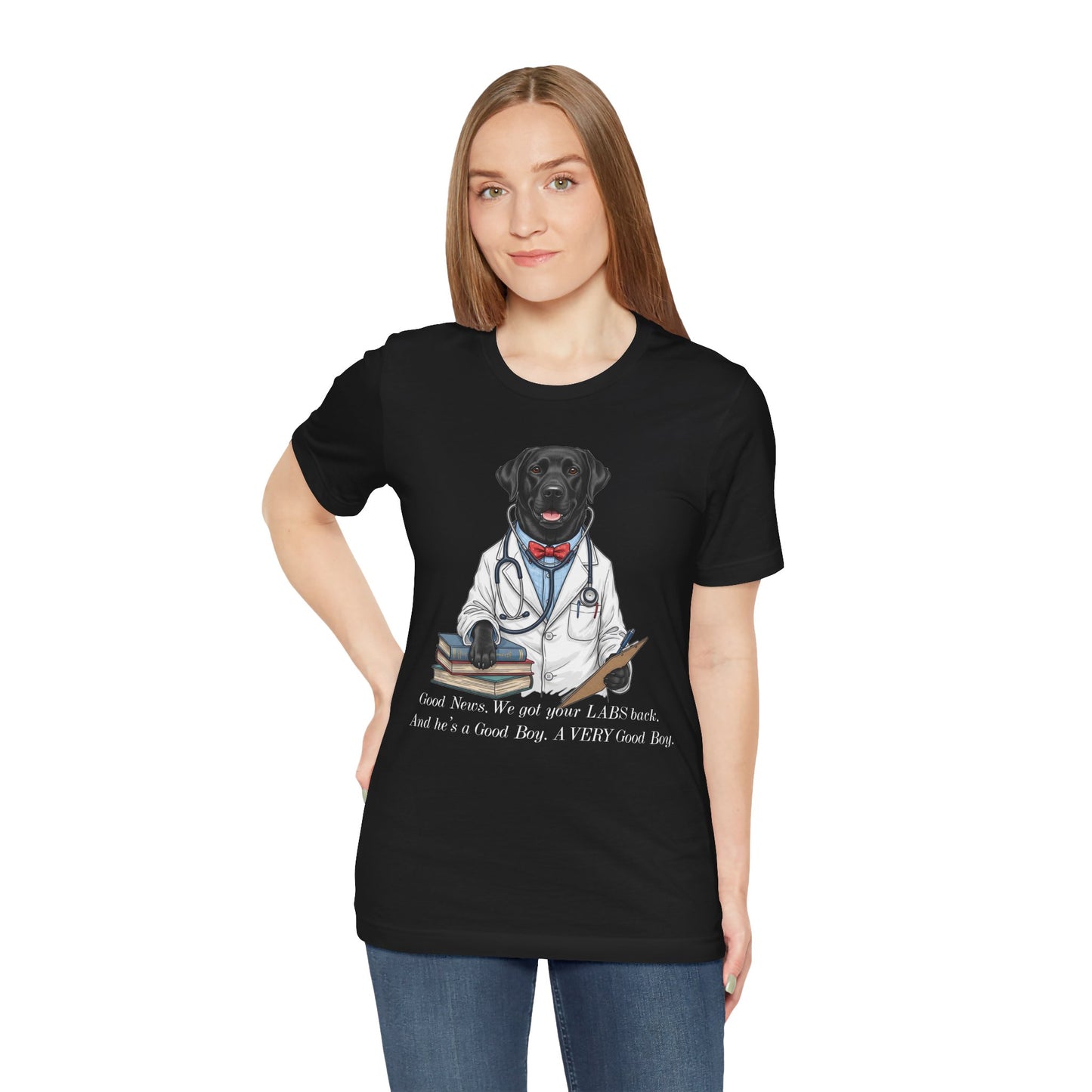 Funny Black Lab Lover Tee: "Good News, We Got Your Labs Back!" - Labrador Gift, Veterinary Humor Shirt