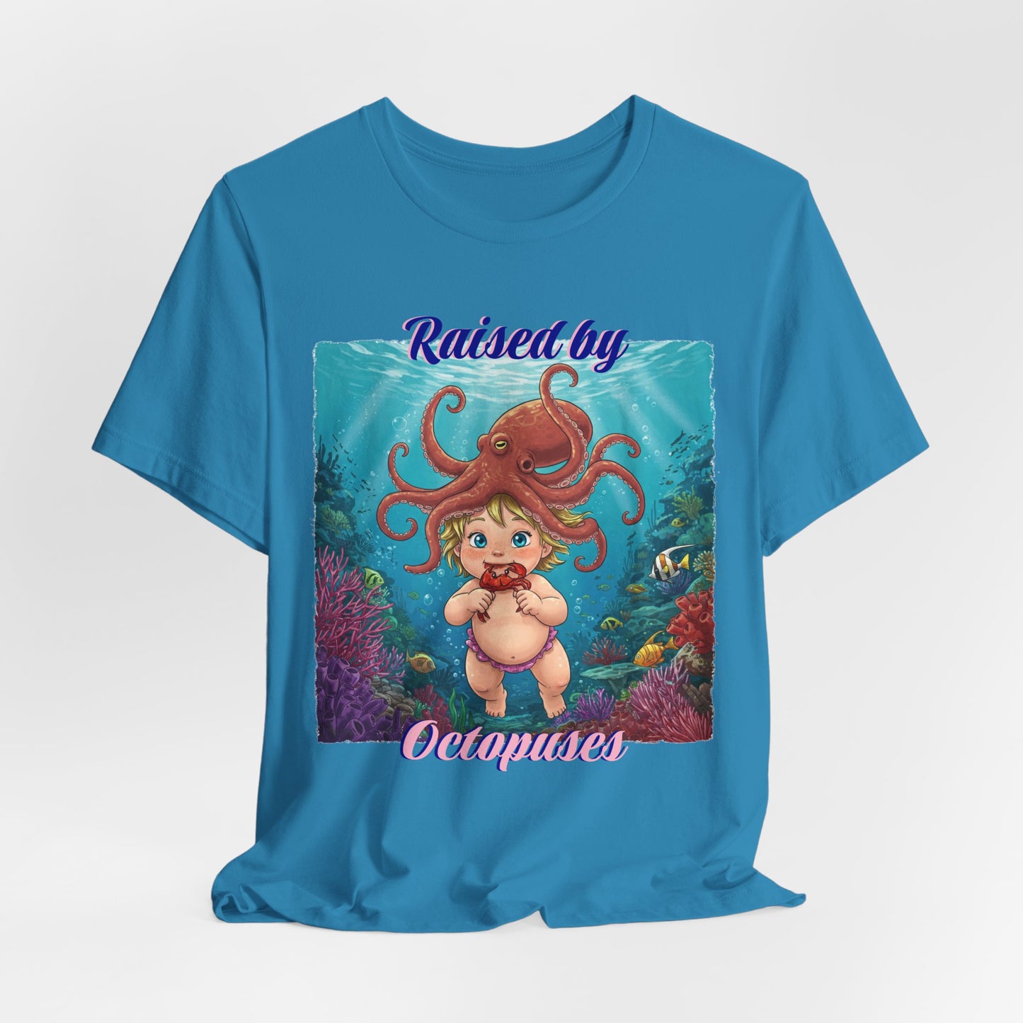 'Raised by Octopuses' Funny Octopus Themed Unisex Tee, Perfect for Ocean Lovers, Birthday Gift, Casual Wear, Summer Outing, Nautical Themed Apparel