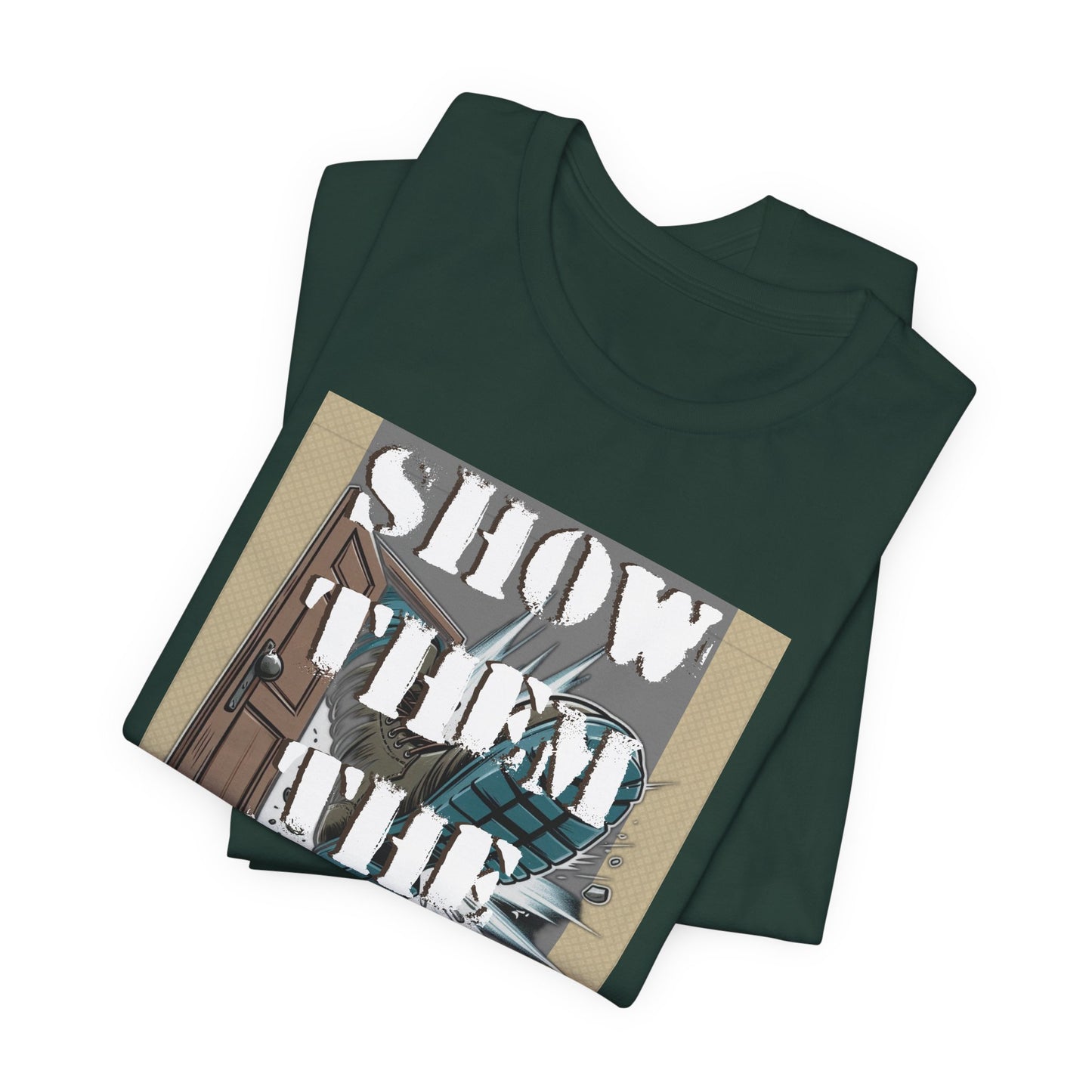 Activist Unisex Graphic Tee - 'Show Them the Door' Political Protest Shirt - Gift for Progressives