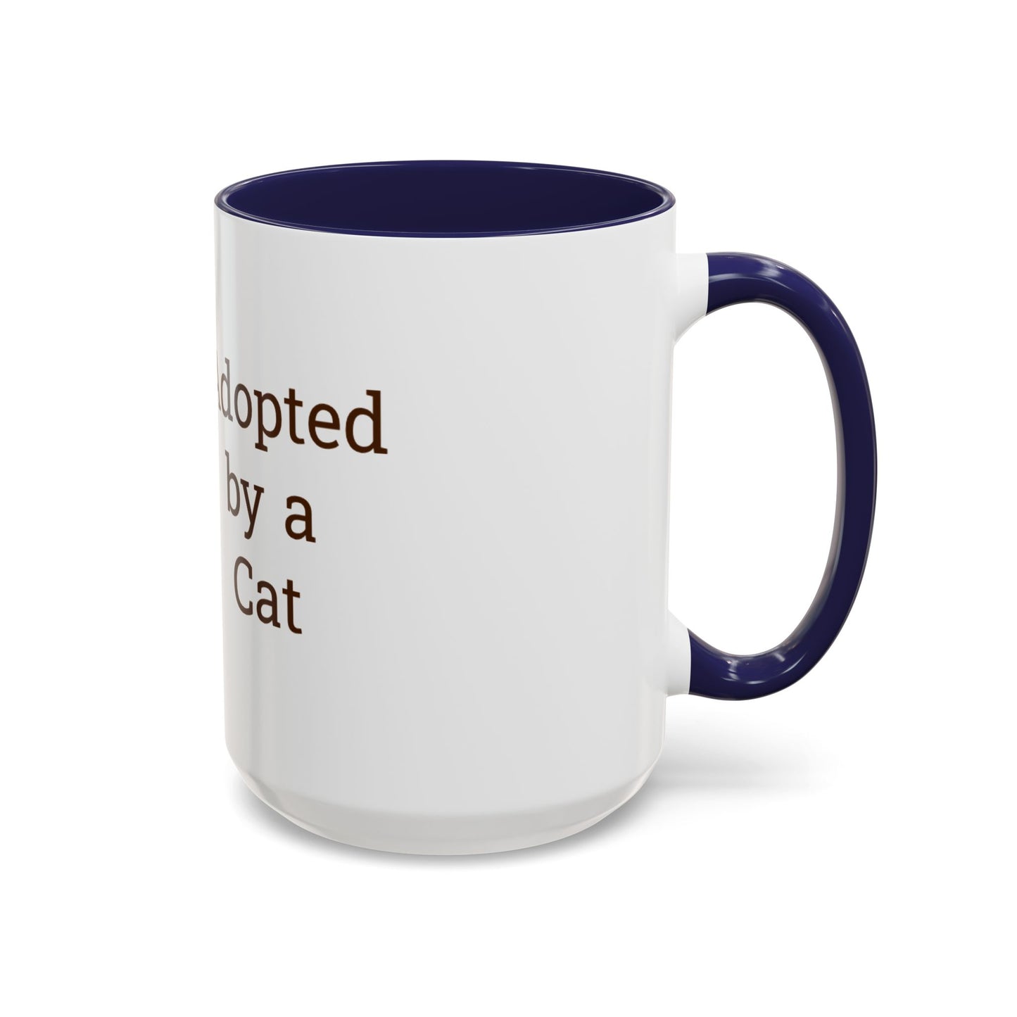 Adopted by a Cat Accent Coffee Mug - Perfect Gift for Cat Lovers - Funny Cat - Feline Humor - Schmartypants