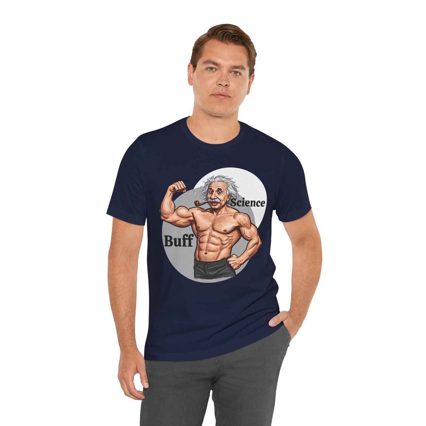 Science Buff Unisex Short Sleeve Tee - Funny Science Themed T-Shirt - Einstein Gift - Physics Lovers - Schmartypants