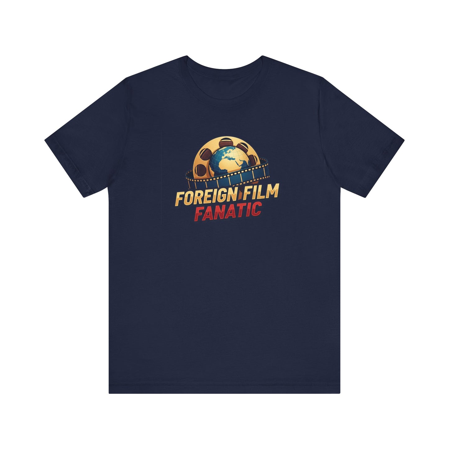 Foreign Film Fanatic Tee, Movie Lover T-Shirt, Cinema Enthusiast Apparel, Film Buff Gift, Unisex Short Sleeve Top, Casual Graphic Tee
