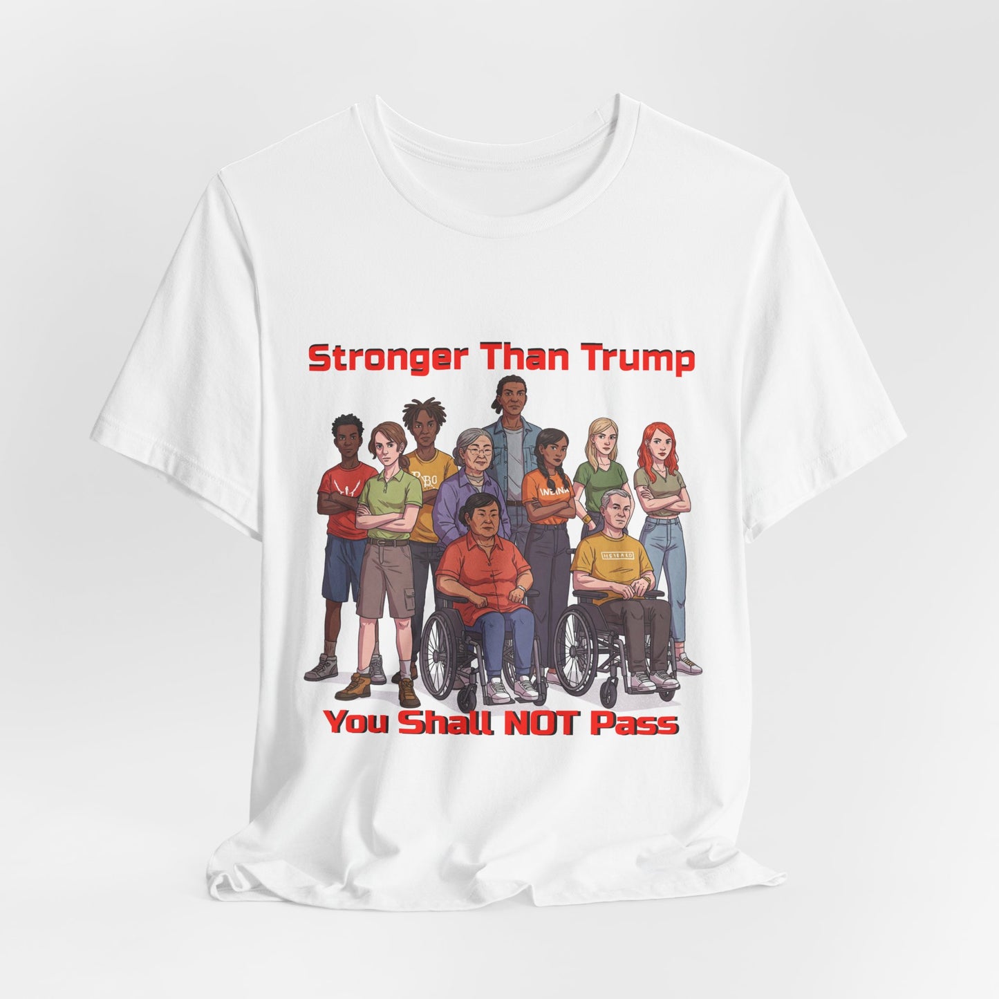 Stronger Than Trump Graphic Tee | Unisex Jersey Short Sleeve Shirt - Protest Tee - Activist Wear - Schmartypants