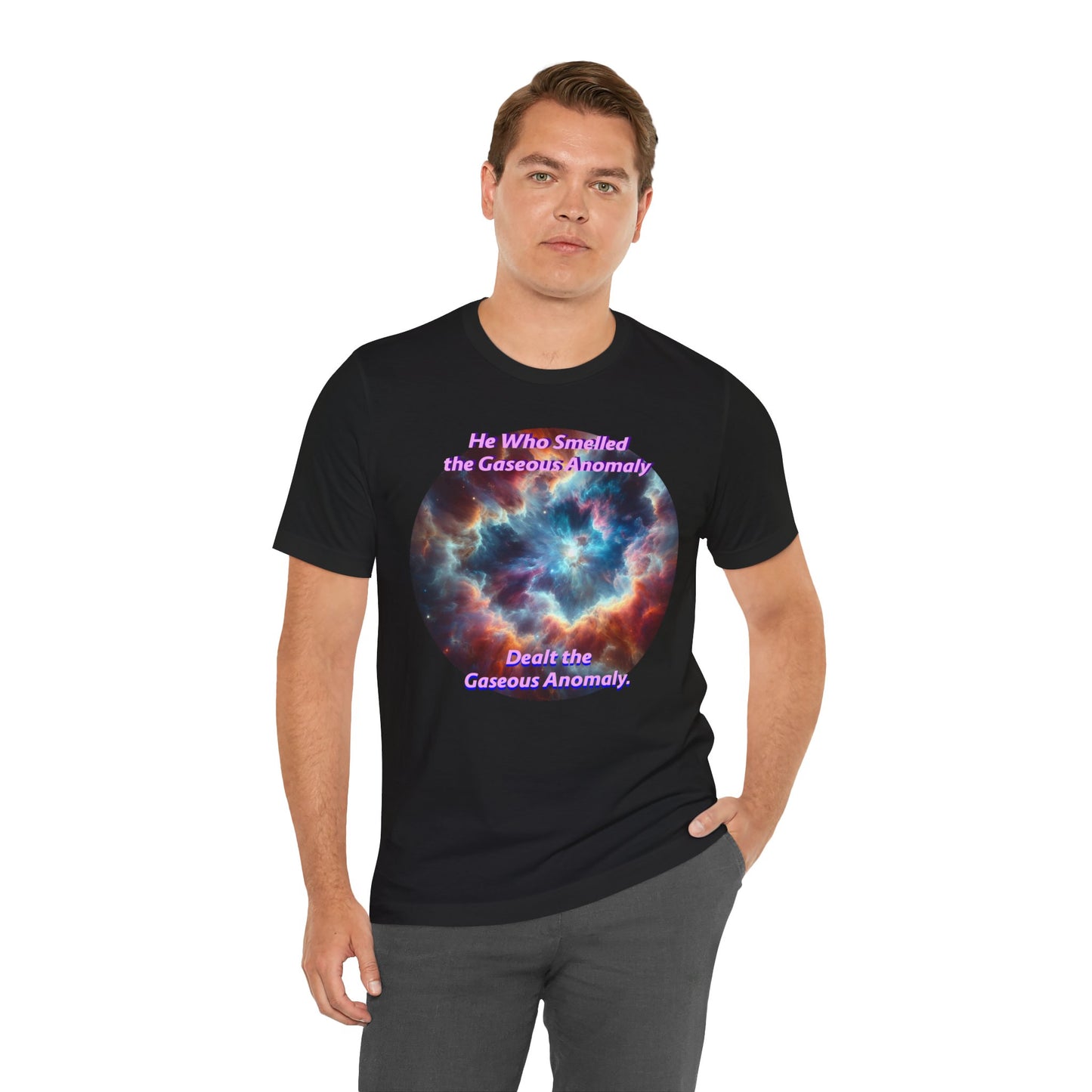 Hilarious Gaseous Anomaly Tee - Unisex Jersey Short Sleeve T-Shirt - Science Fiction Lovers - Star Trek Fans - Schmartypants