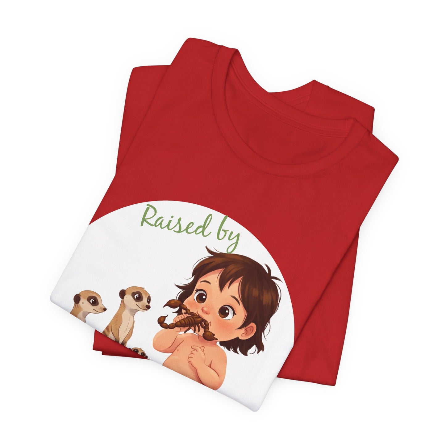 Funny Meerkat Tee - "Raised by Meerkats" Unisex Jersey Short Sleeve Shirt - for Meerkat and Wildlife Lovers - Schmartypants
