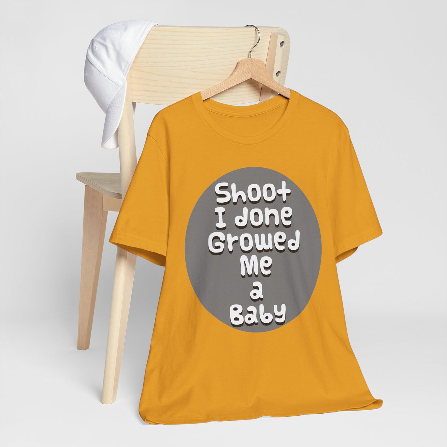 Hilarious Unisex Tee - "Shoot I Done Growed Me a Baby" - Perfect for New Parents, Baby Showers - Schmartypants