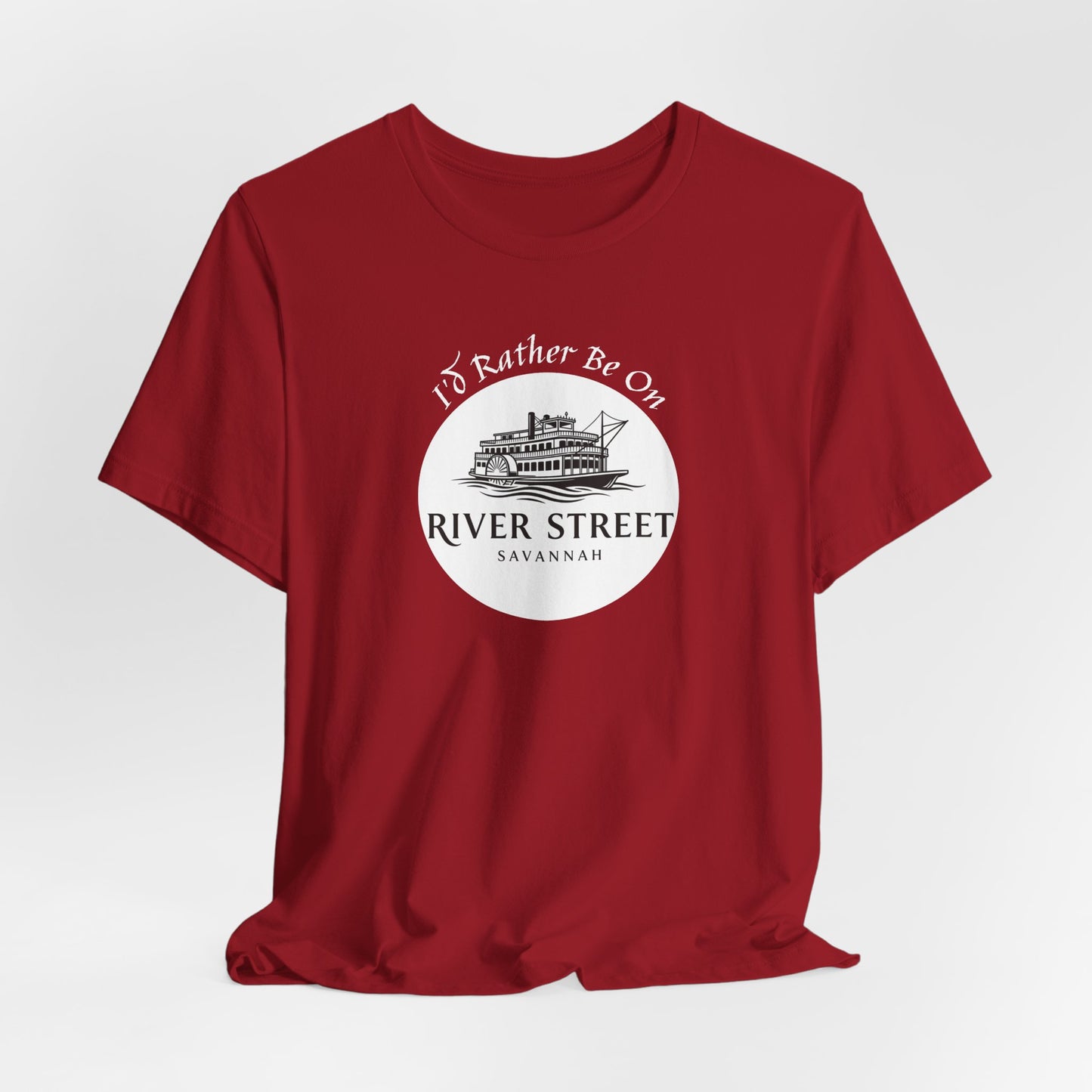 Savannah River Street Tee - I'd Rather Be On River Street, Casual T-Shirt, Travel Lover Gift, Summer Wear, Vacation Apparel, Unique Souvenir