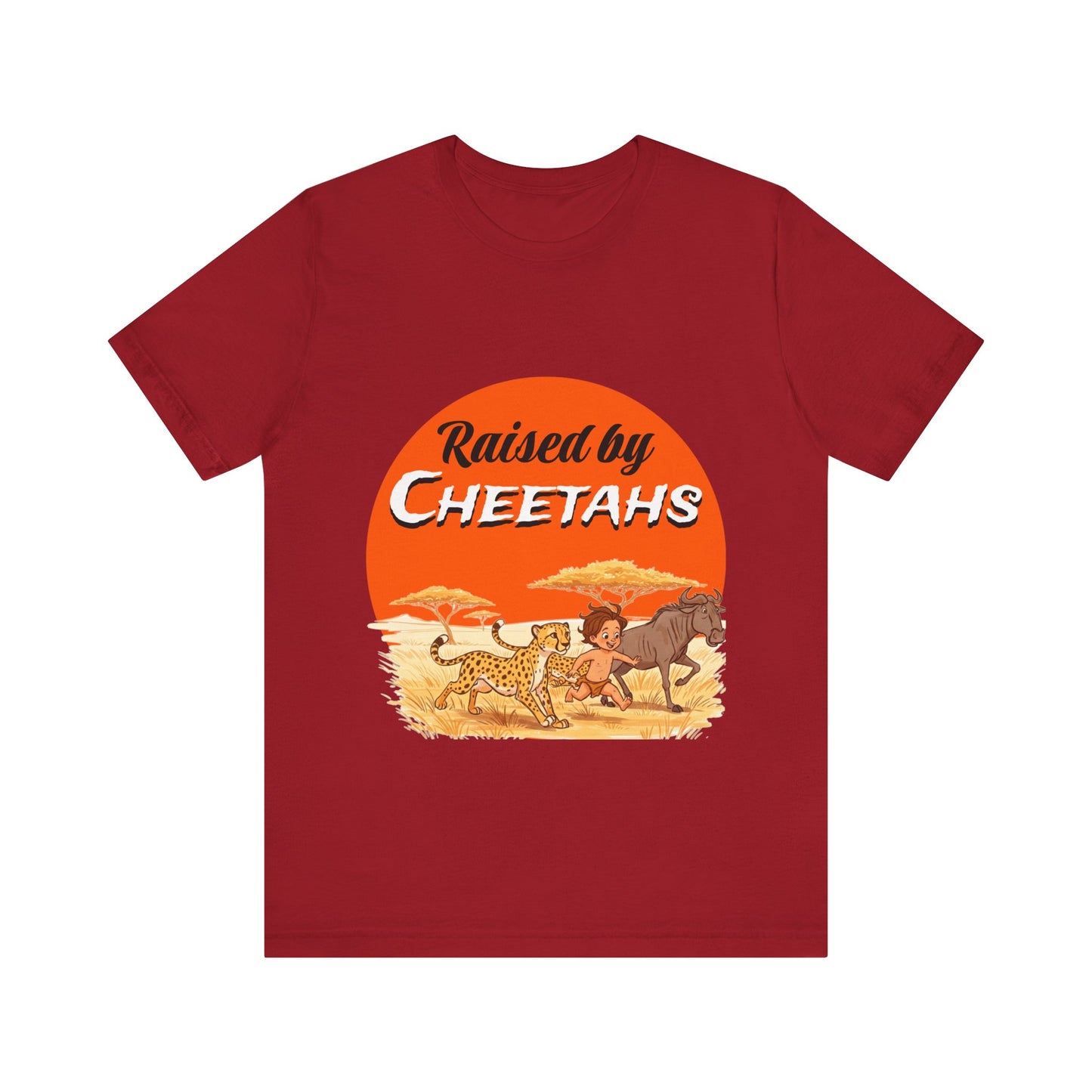 Mens Unisex Jersey Short Sleeve Tee - Hilarious Raised by Cheetahs Adventure Shirt - Schmartypants